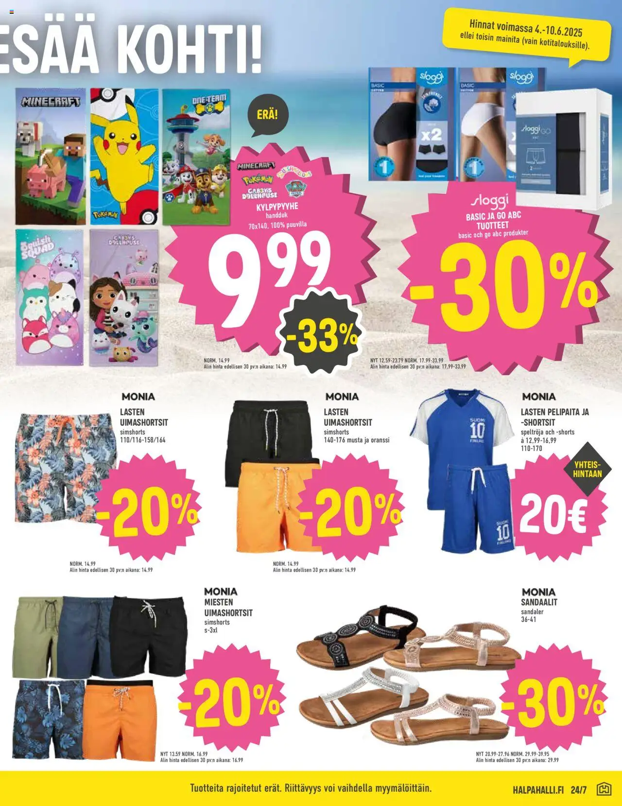  | Sivu: 15 | Tuotteet: Uimashortsit, Shortsit, Voi, Sandaalit