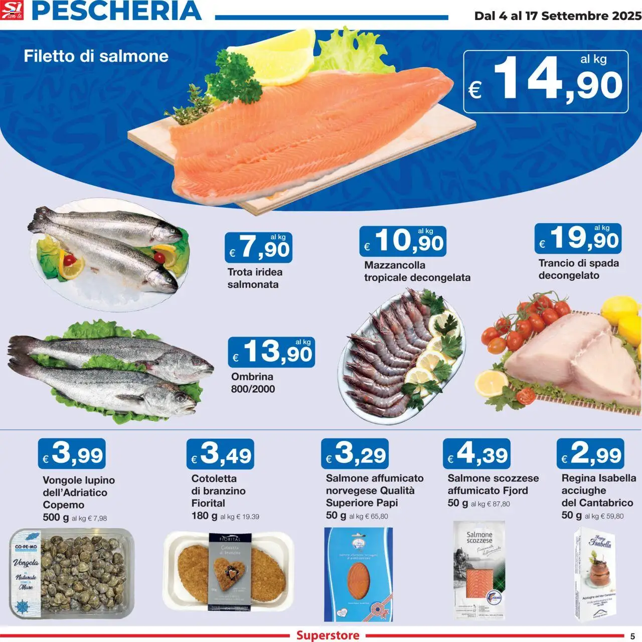 Volantino Sì con Te del 04.09.2025 | Pagina: 5 | Prodotti: Salmone, Vongole, Trota, Branzino
