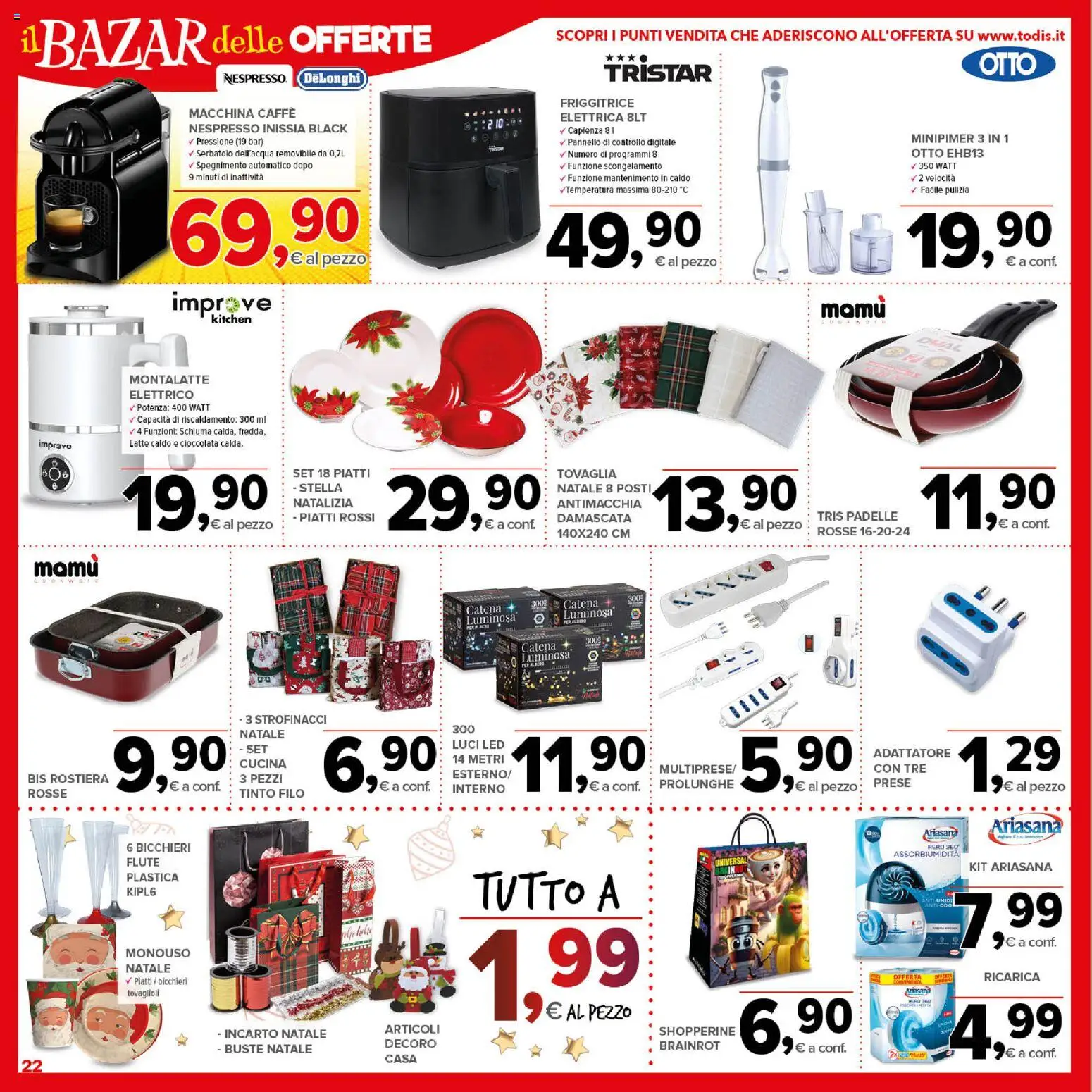 Volantino Todis del 13.11.2025 | Pagina: 22 | Prodotti: Latte, Adattatore, Friggitrice, Strofinacci