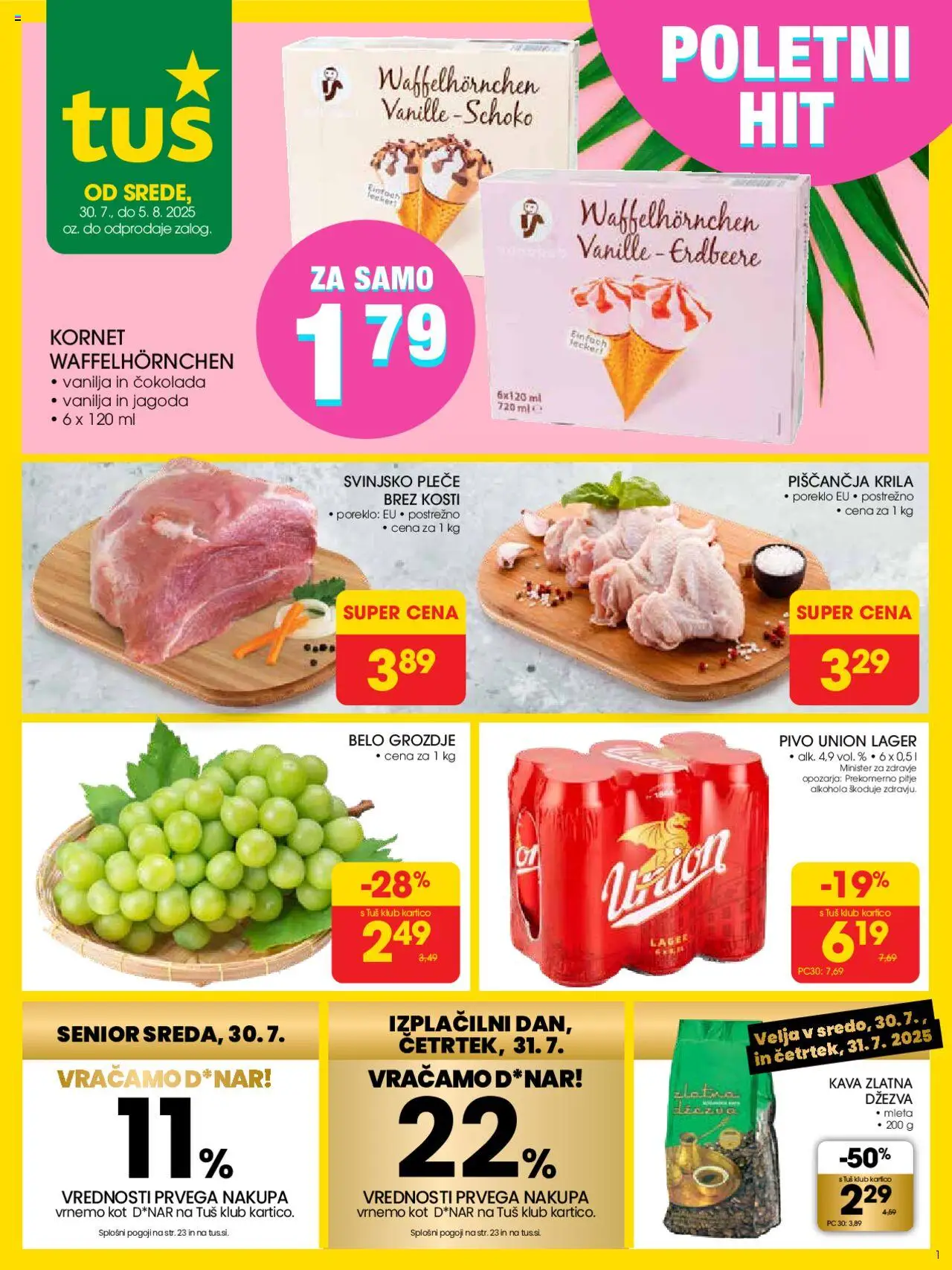 Tuš katalog │ velja od 30.07.2025 | Stran: 1 | Izdelki: Grozdje, Piščančja krila, Cokolada, Pivo