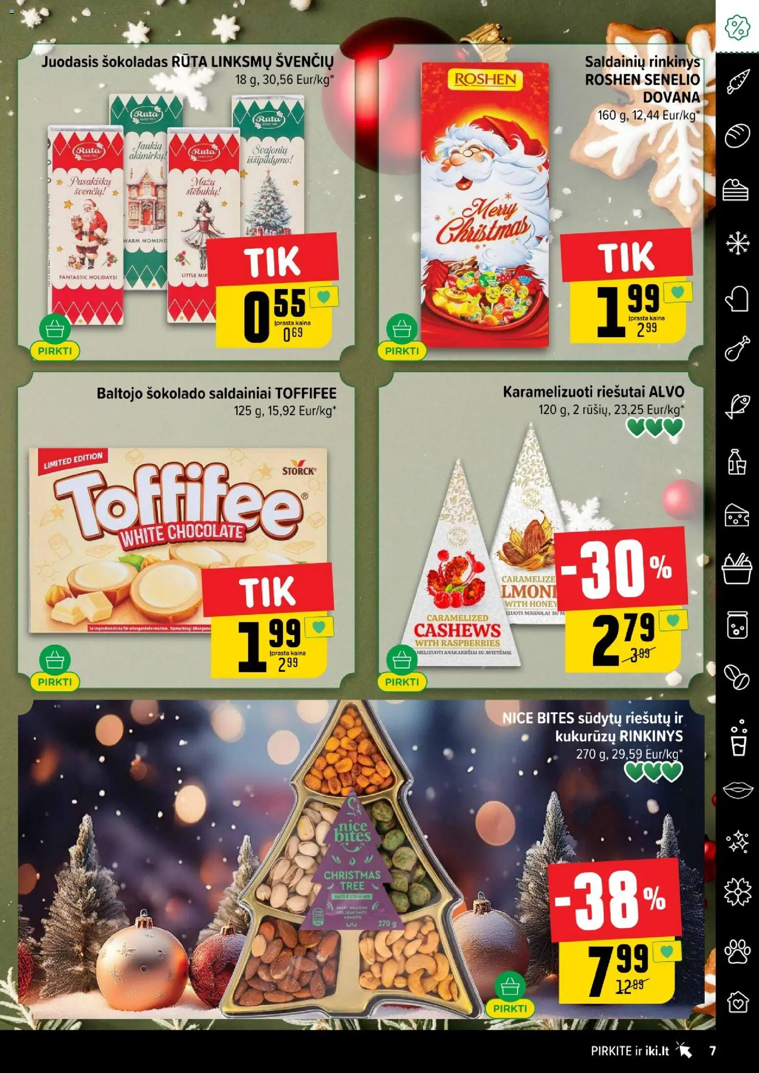 IKI akcijos nuo 24.11.2025 | Puslapis: 7 | Prekių: Riešutai, Šokoladas, Saldainiai
