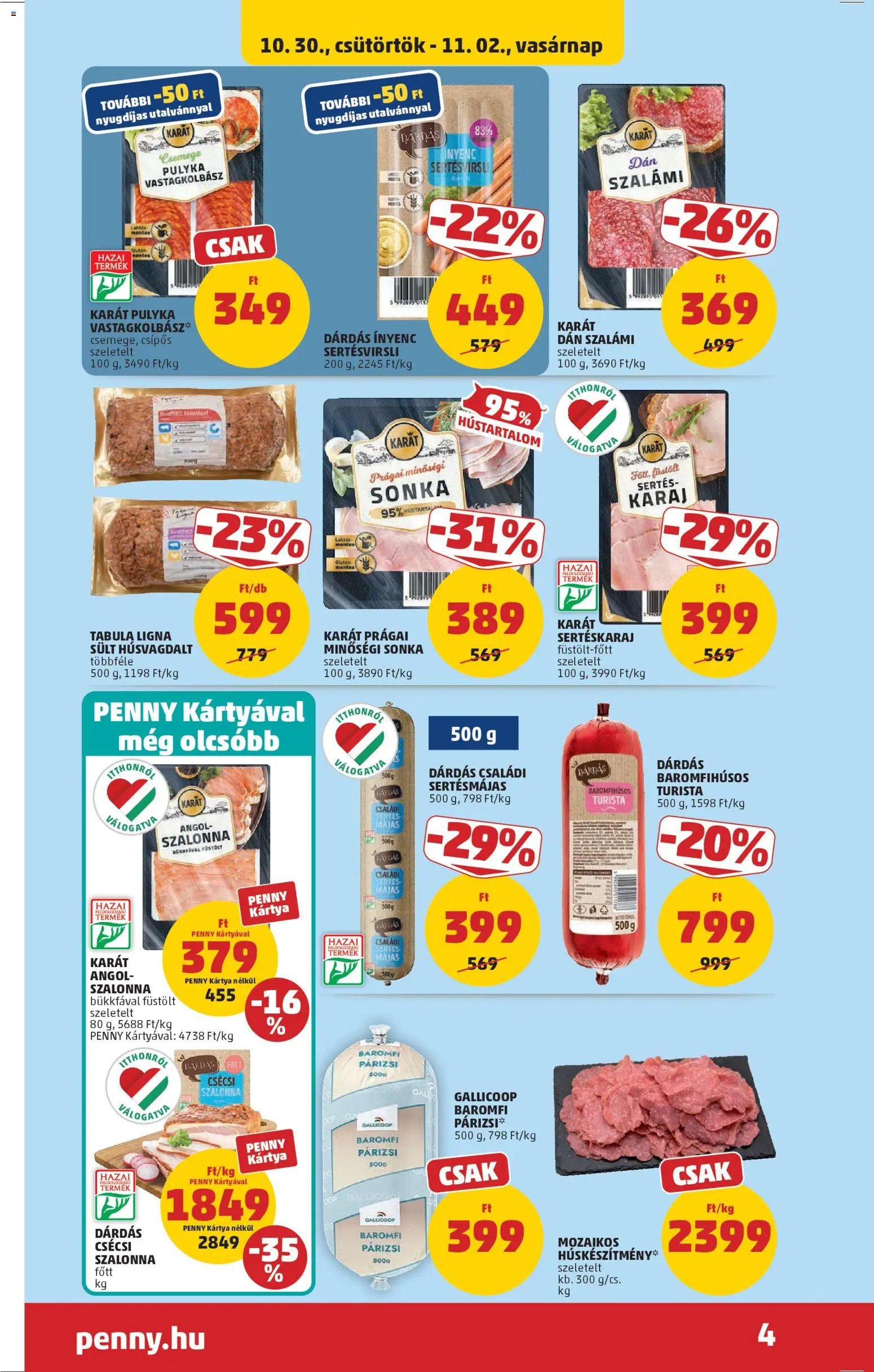 PENNY akciós ujság - amely érvényes a következő dátumtól: 30.10.2025 | Oldal: 6 | Termékek: Sertéskaraj, Karaj, Vastagkolbász, Párizsi