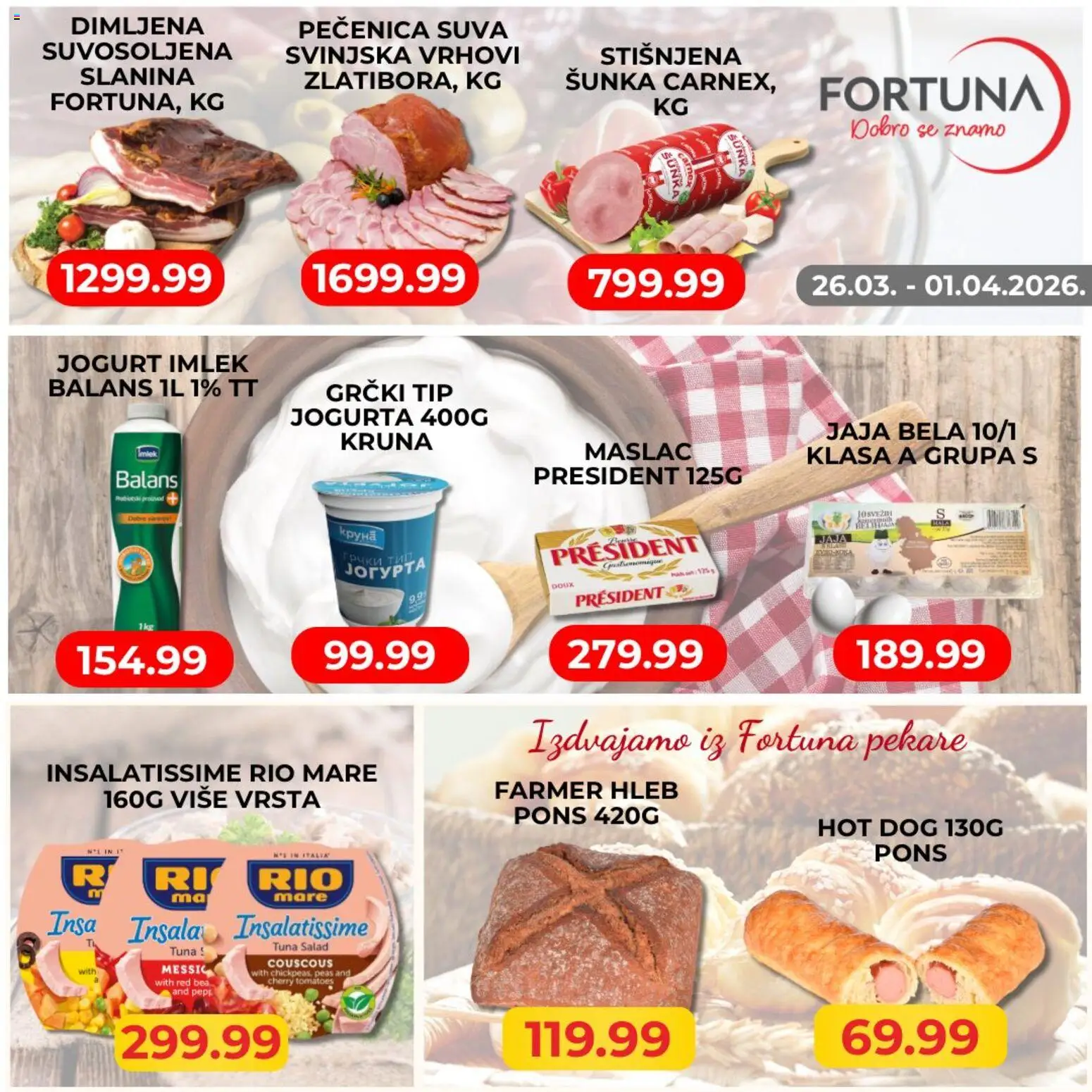 Fortuna Market katalog - važi od 26.03.2026 | Strana: 3 | Proizvode: Rio mare, Jogurt, Hleb, Pečenica