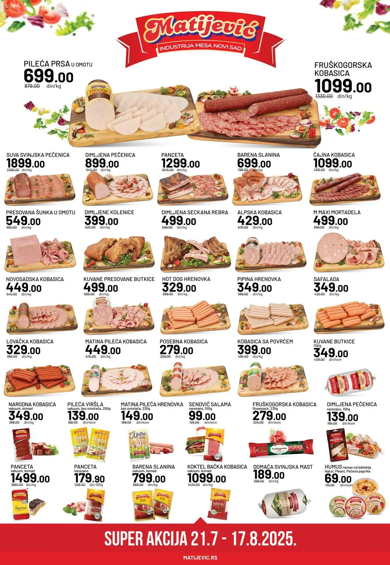 Matijevic katalog - važi od 21.07.2025 | Strana: 1 | Proizvode: Šunka, Svinjska mast, Slanina, Kobasica