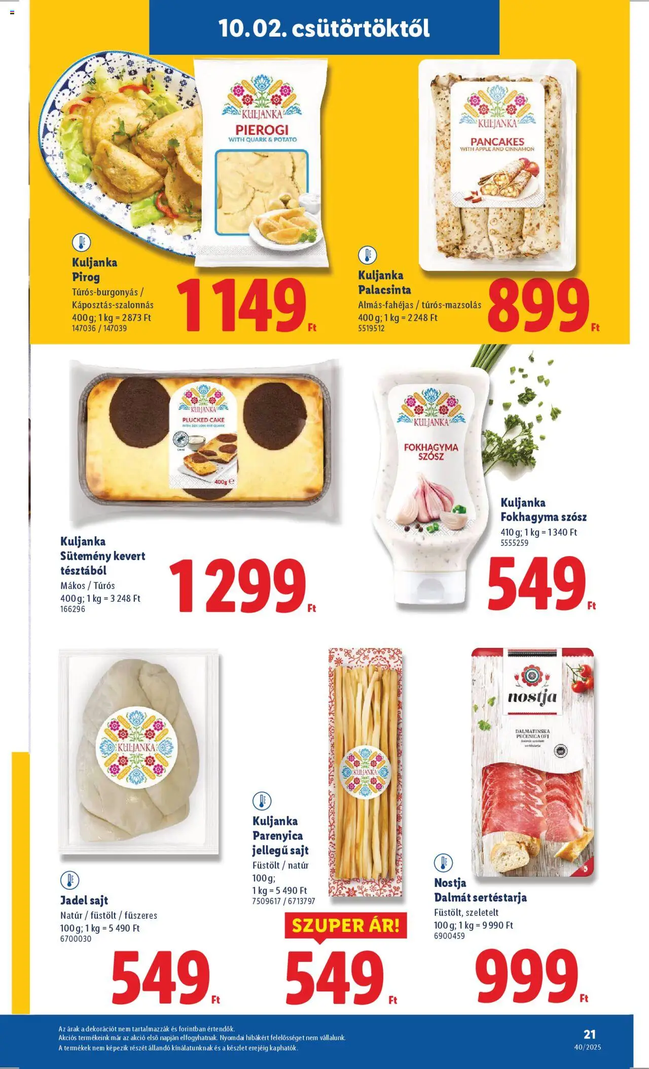 Lidl akciós ujság - amely érvényes a következő dátumtól: 02.10.2025 | Oldal: 21 | Termékek: Fokhagyma, Sajt, Sütemény, Szósz