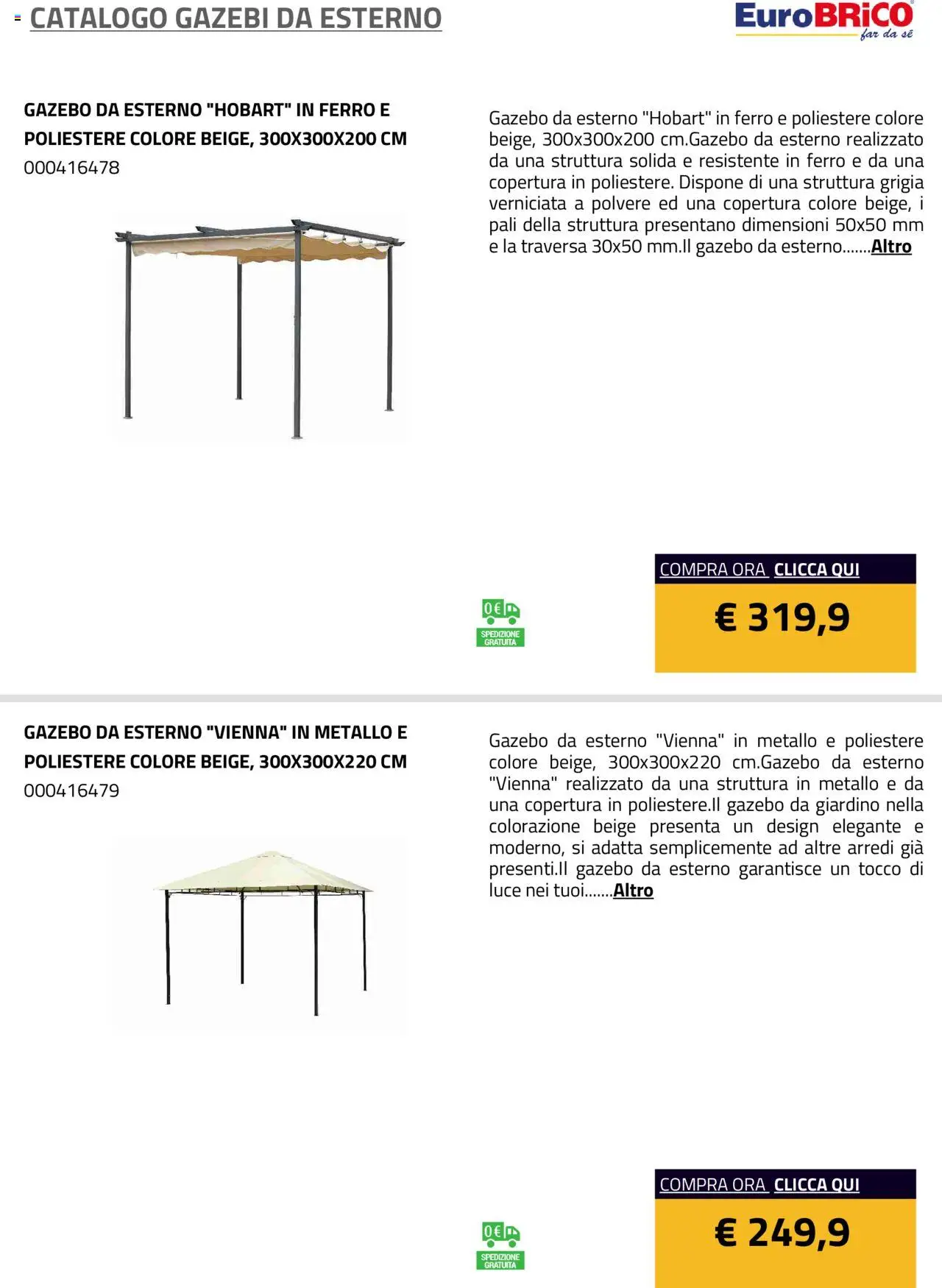 Volantino Eurobrico del 23.07.2025 | Pagina: 18 | Prodotti: Gazebo