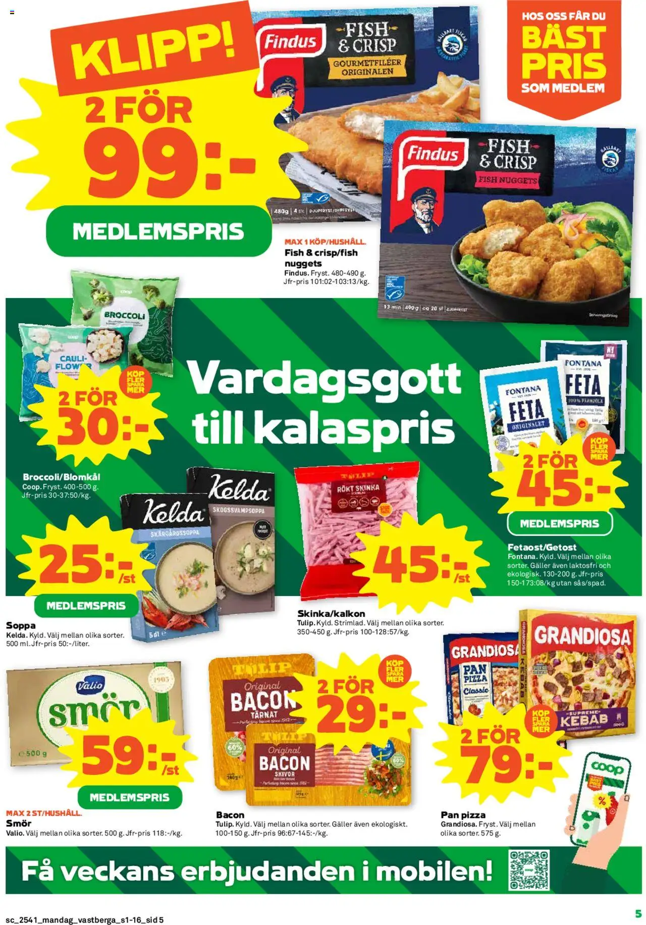 Coop Forum reklamblad aktuell från 06.10.2025 | Sida: 5 | Produkter: Skinka, Pizza, Broccoli, Soppa
