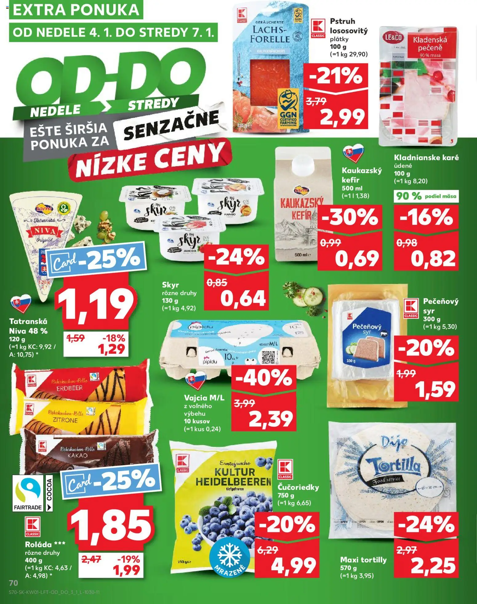 Nové Kaufland akcie – leták je platný od 02.01.2026 | Strana: 70 | Produkty: Syr, Vajcia, Tortilla, Čučoriedky