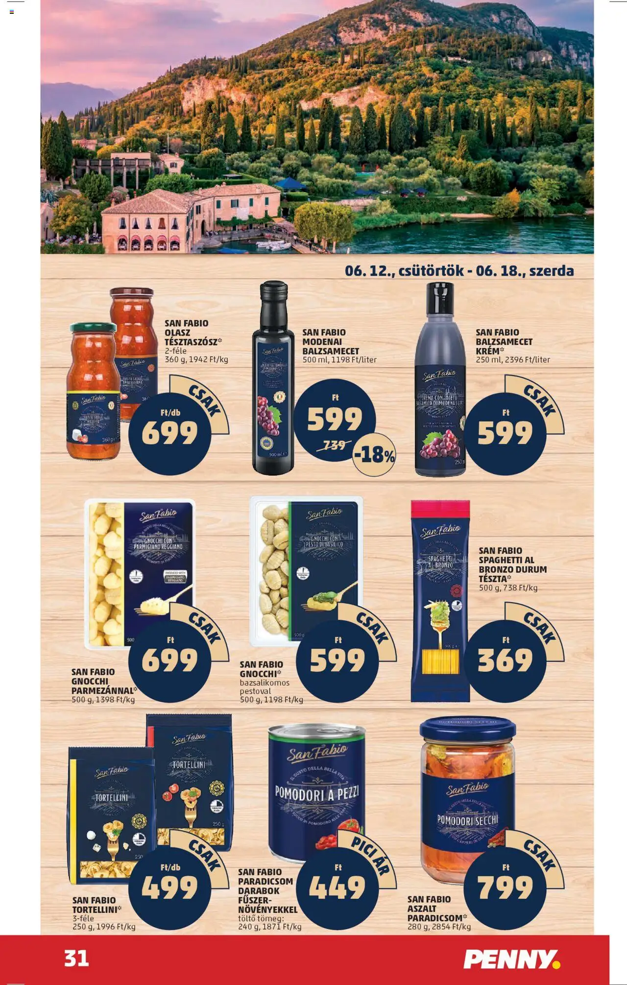 PENNY akciós ujság - amely érvényes a következő dátumtól: 12.06.2025 | Oldal: 35 | Termékek: Pesto, Balzsamecet, Tortellini, Paradicsom