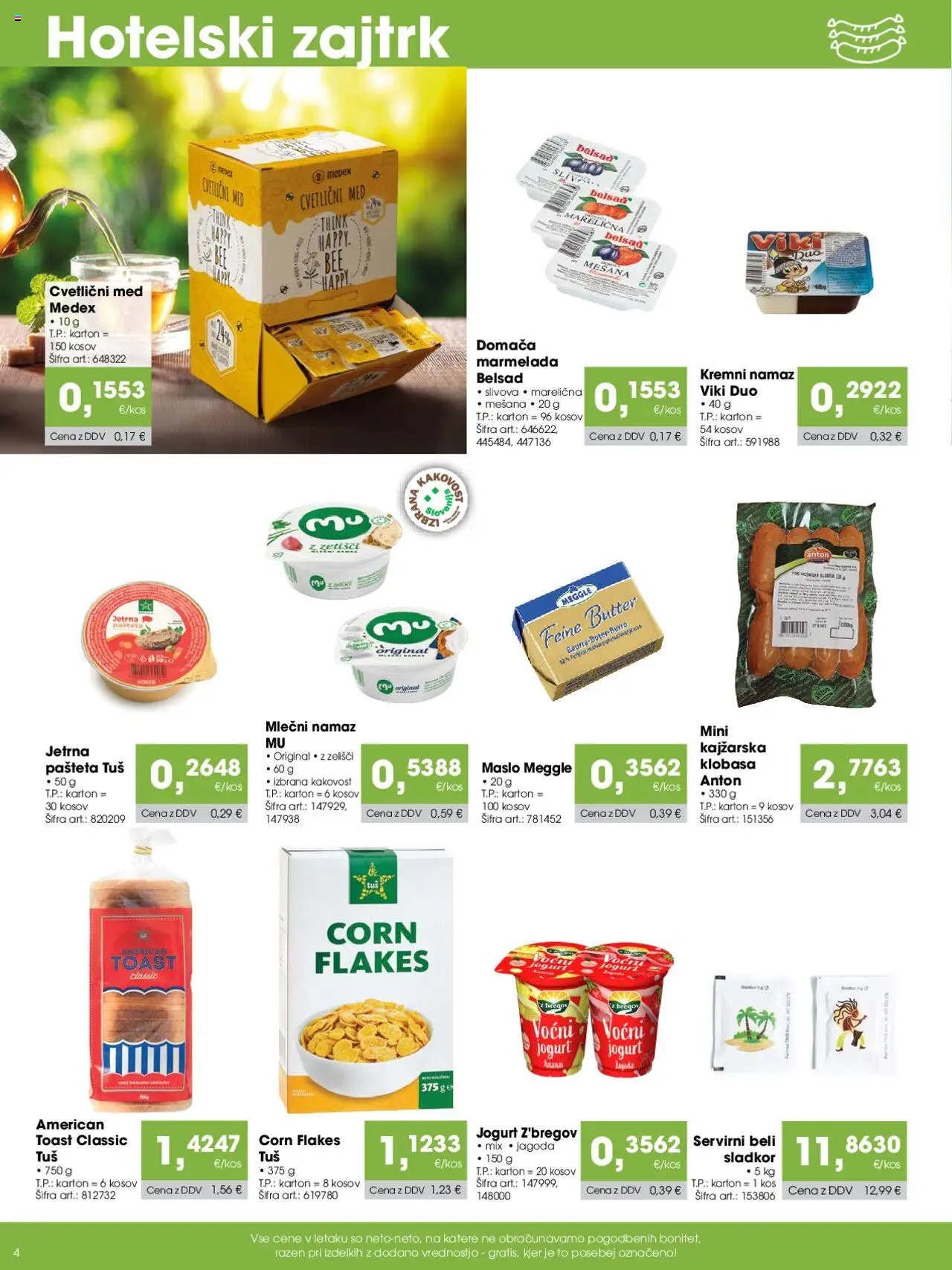 Novi Tuš katalog ponudbe – veljaven od 07.10.2025 | Stran: 4 | Izdelki: Toast, Pašteta, Marmelada, Jogurt