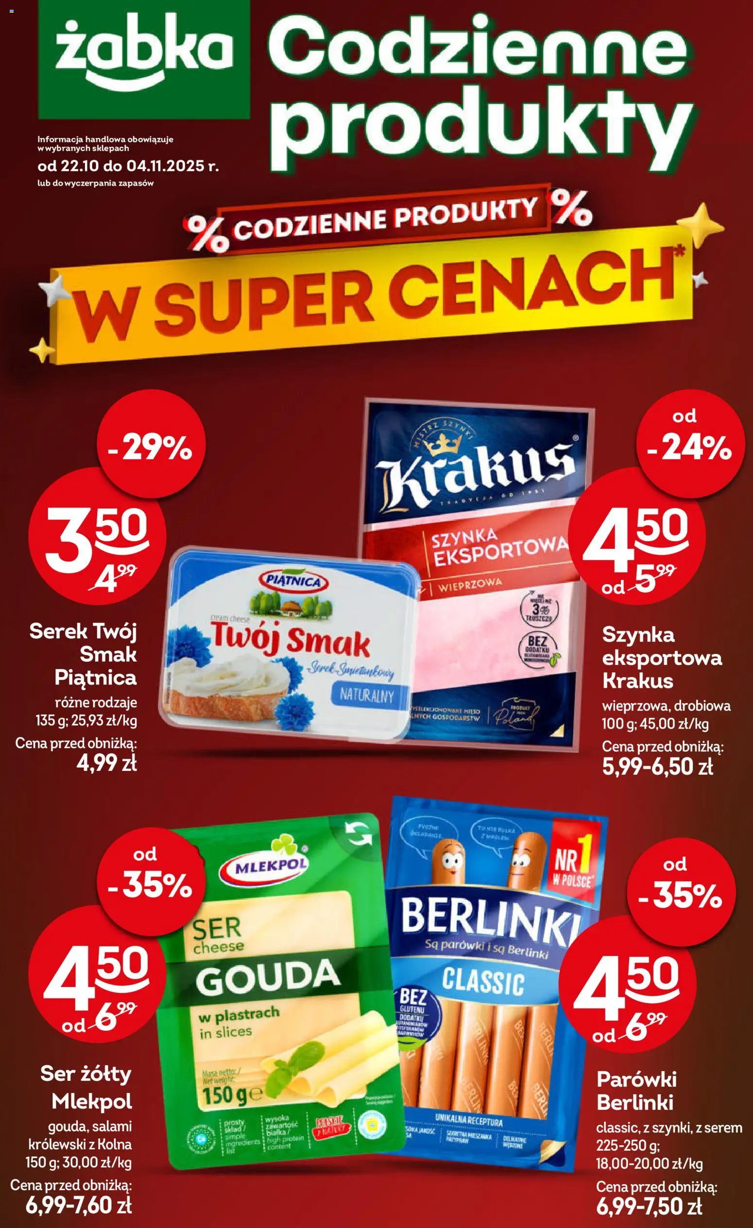 Żabka Gazetka - Codzienne produkty od 22.10.2025 | Strona: 1 | Produkty: Ser żółty, Szynka, Ser, Salami