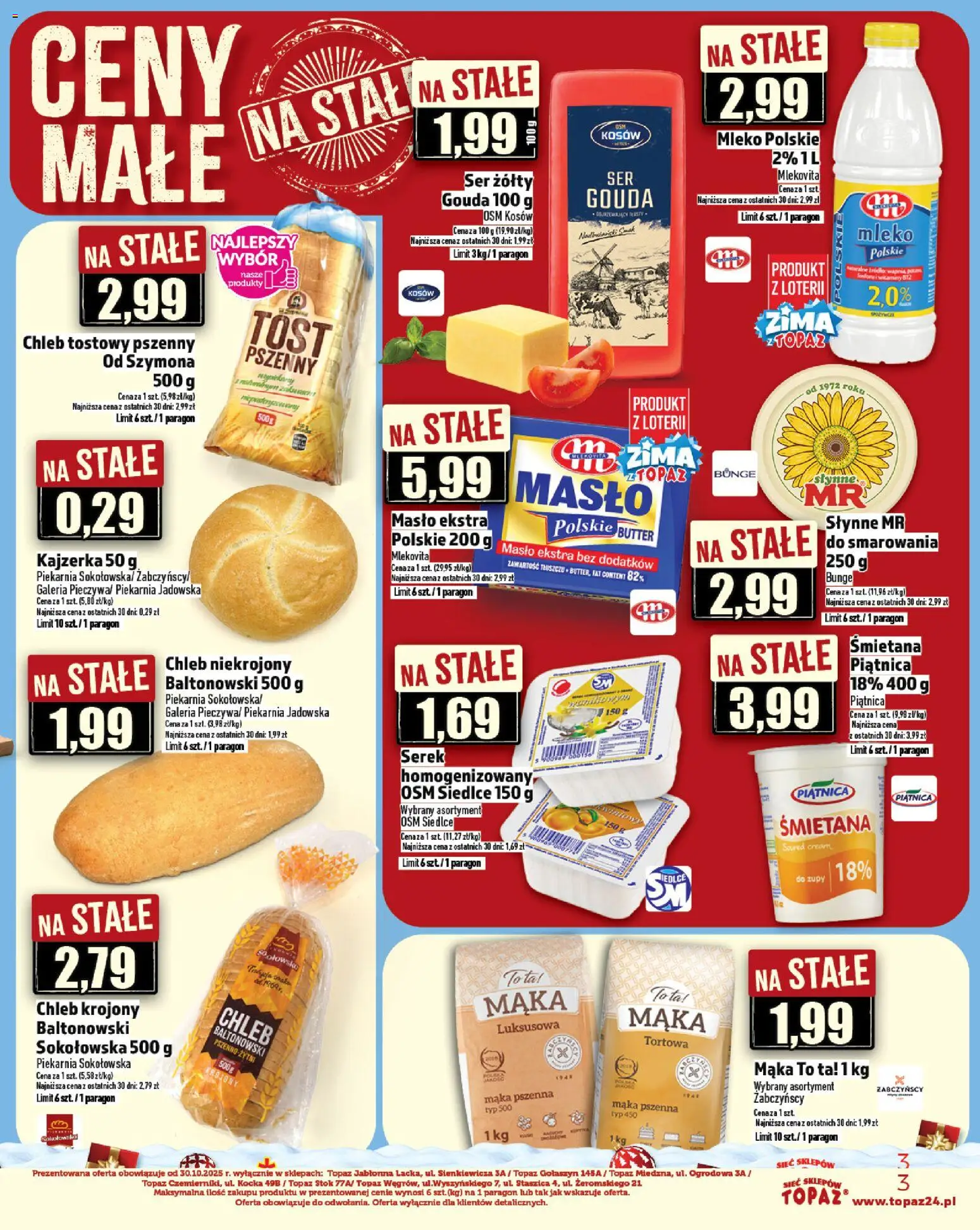 Topaz Gazetka - Ceny małe na stałe od 11.12.2025 | Strona: 3 | Produkty: Chleb krojony, Mleko, Ser, Chleb