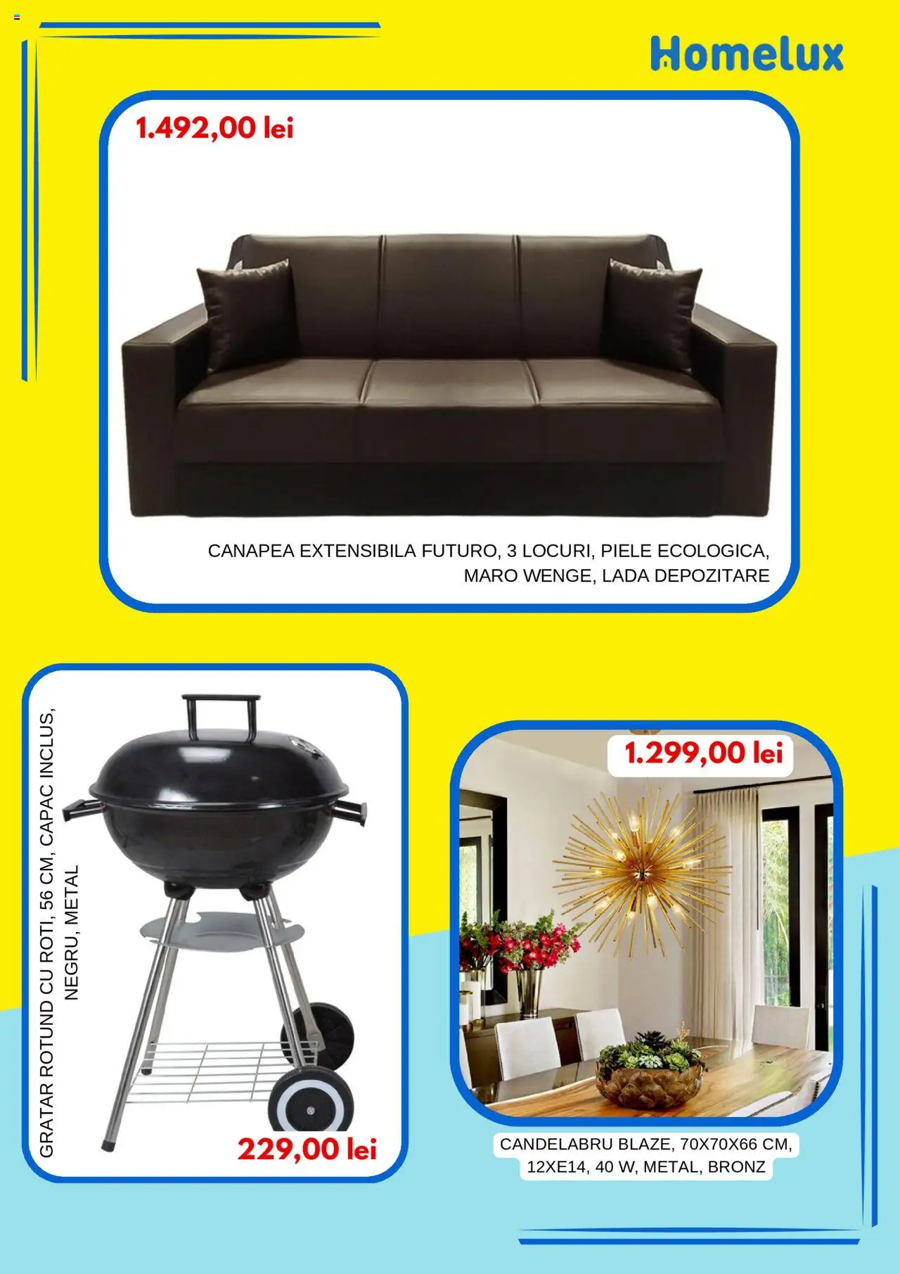 Catalog Homelux – valabil de la 01.05.2025 | Pagină: 2 | Produse: Çikolatalı gofret, Canapea, Bibliotecă, Covor