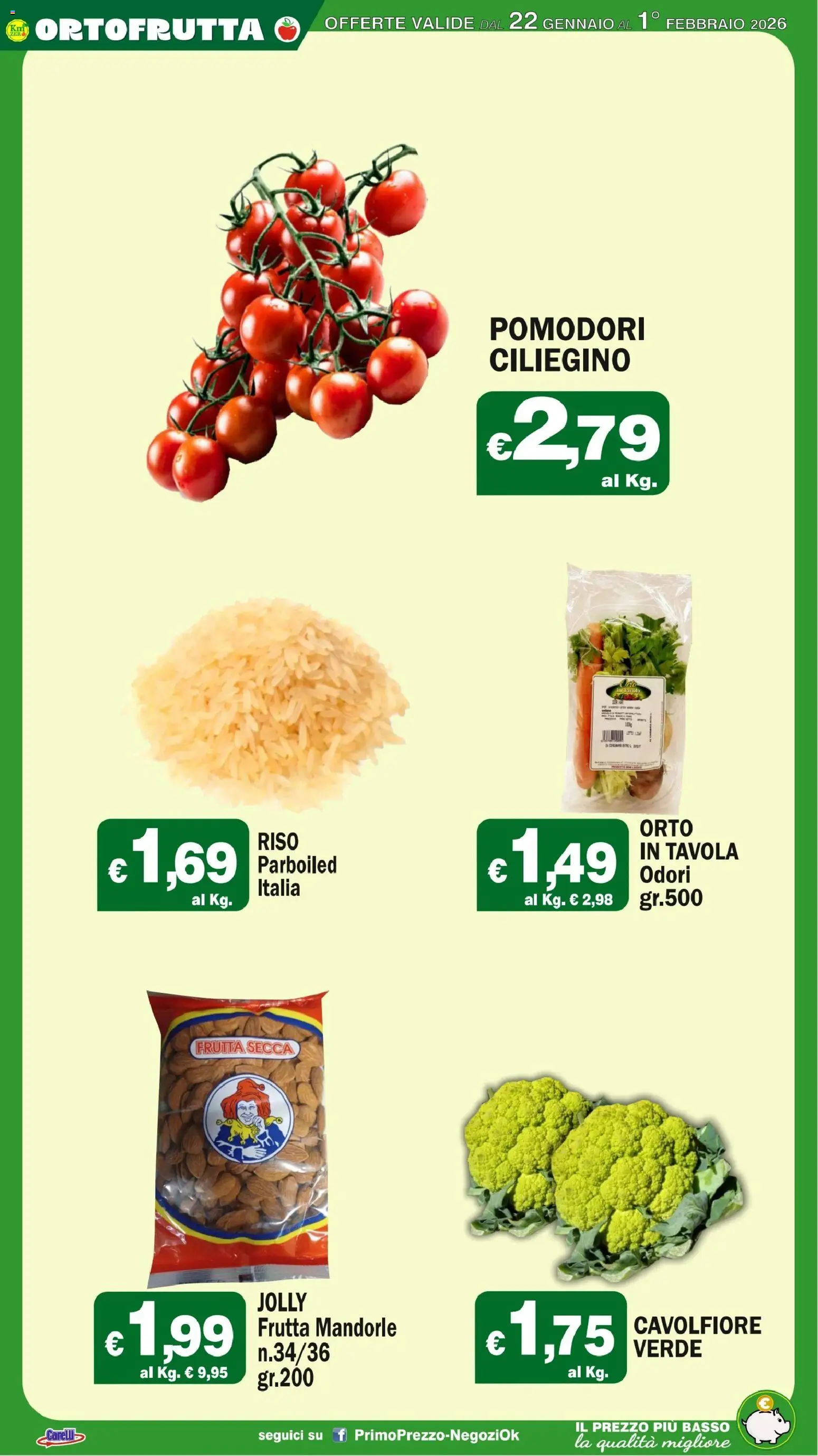 Volantino Primo Prezzo del 22.01.2026 | Pagina: 27 | Prodotti: Riso, Frutta, Pomodori, Mandorle