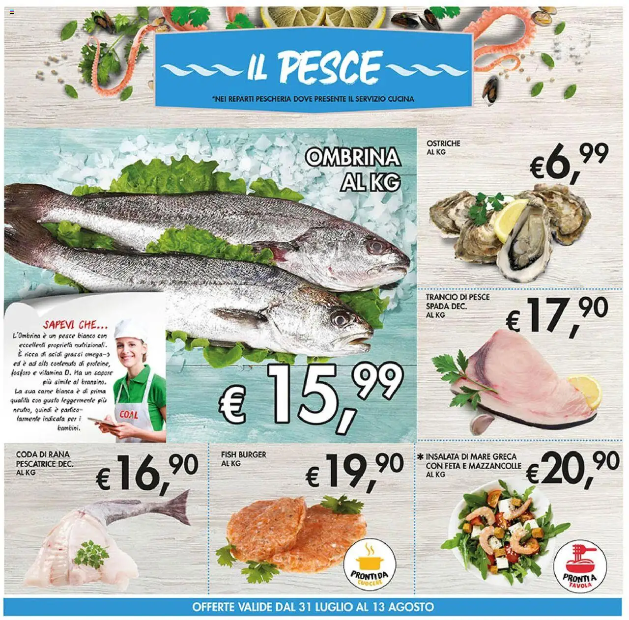 Volantino Coal del 31.07.2025 | Pagina: 12 | Prodotti: Pesce, Feta, Rana pescatrice, Pesce spada