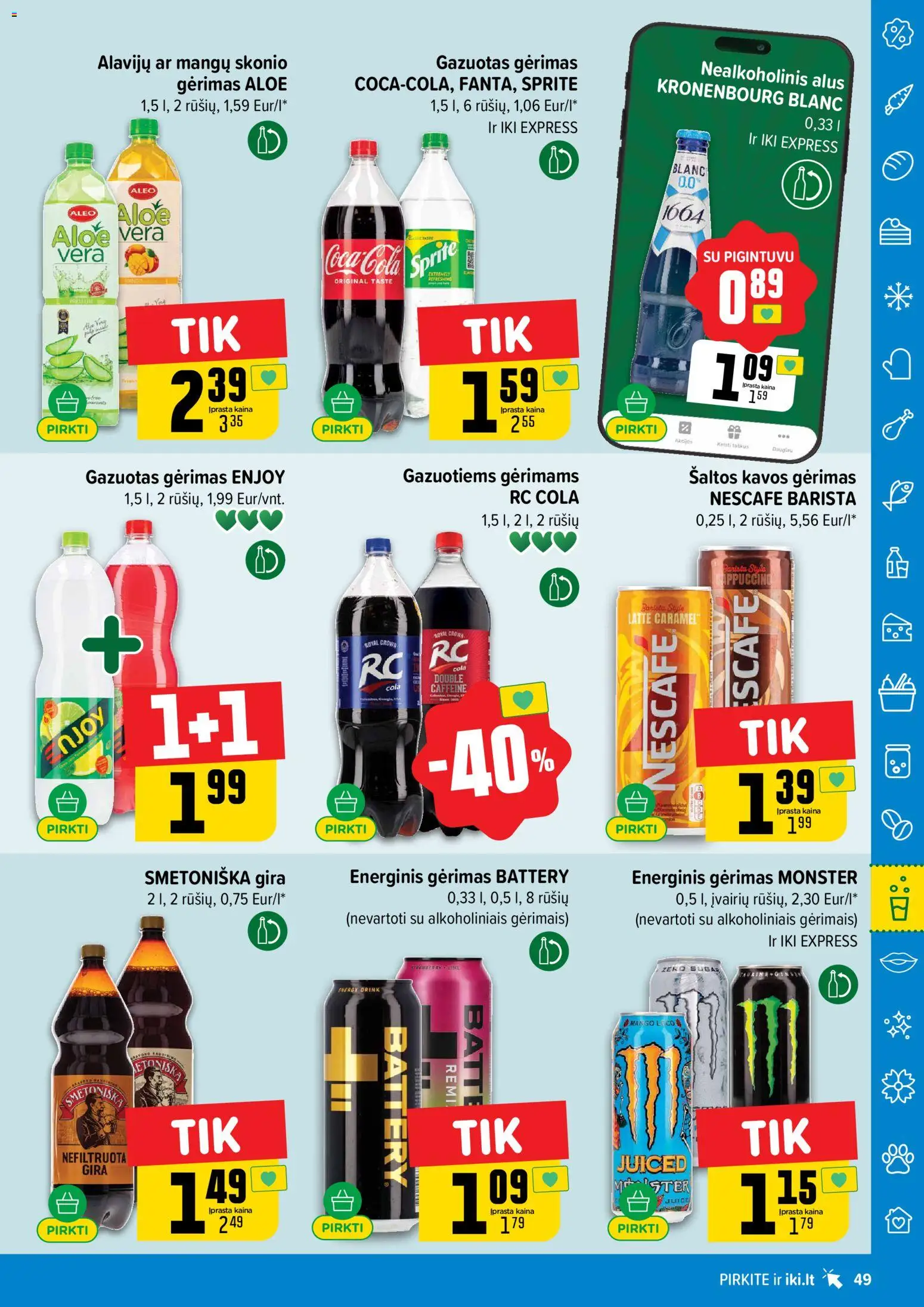 IKI akcijos nuo 16.02.2026 | Puslapis: 49 | Prekių: Nealkoholinis alus, Energinis gėrimas, Alus