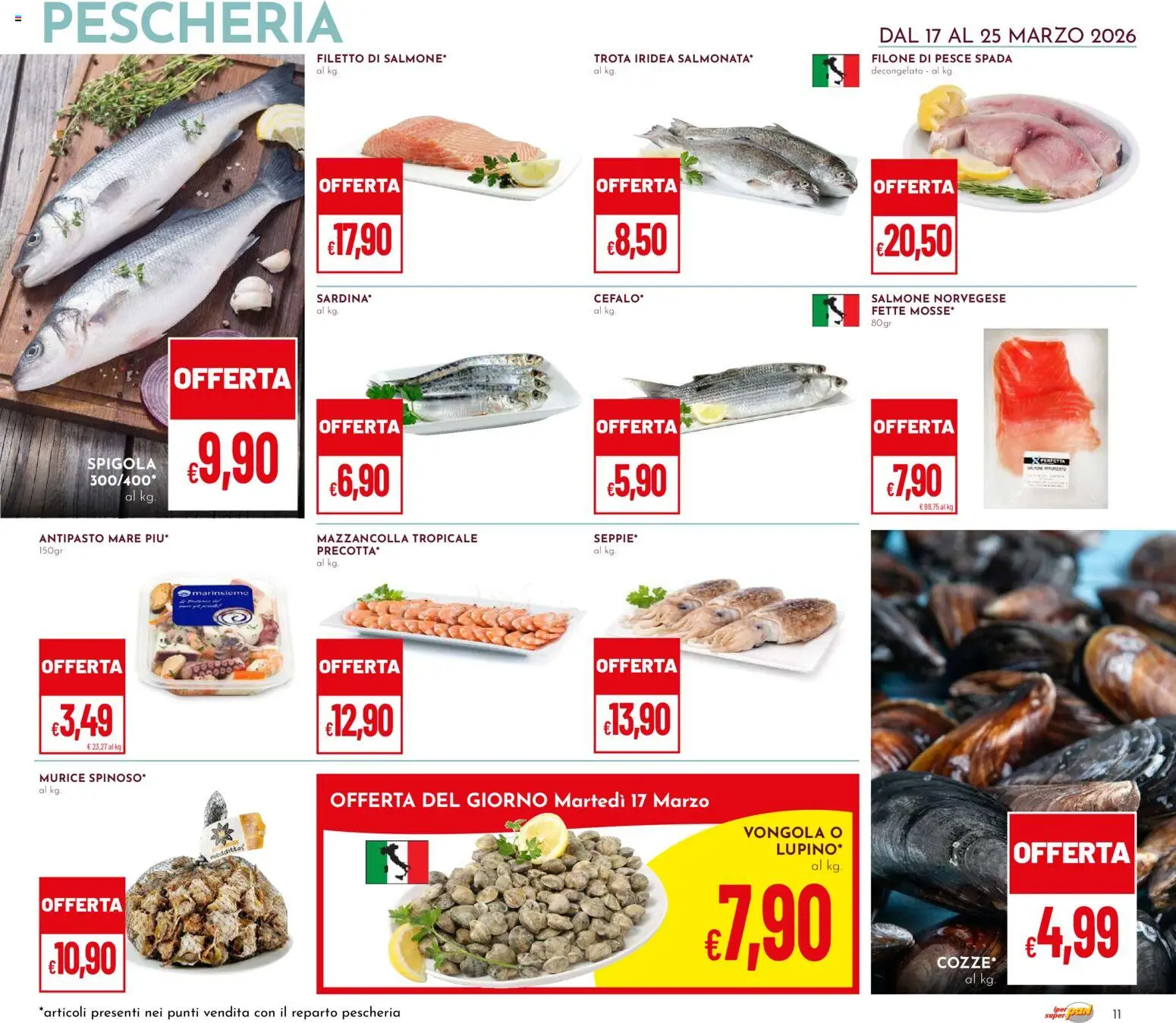 Volantino Pan del 17.03.2026 | Pagina: 11 | Prodotti: Salmone, Pesce, Trota, Pesce spada
