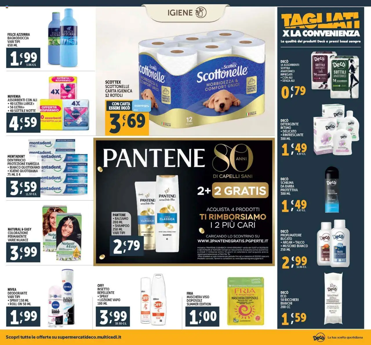 Volantino Decò del 29.07.2025 | Pagina: 18 | Prodotti: Balsamo, Carta igienica, Deodorante, Dentifricio