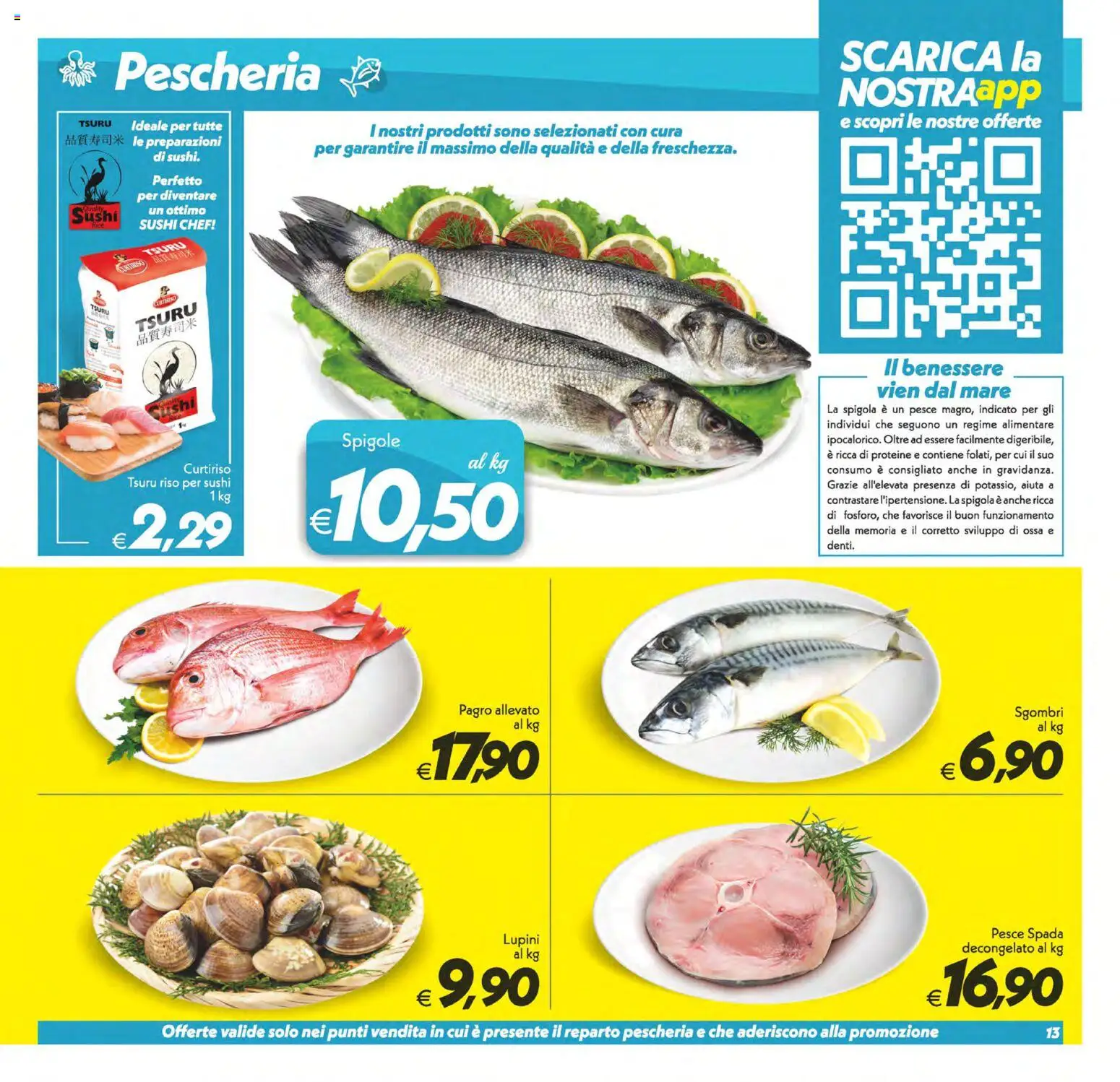 Volantino SuperConveniente del 14.11.2025 | Pagina: 13 | Prodotti: Lupini, Pesce, Pesce spada, Sushi