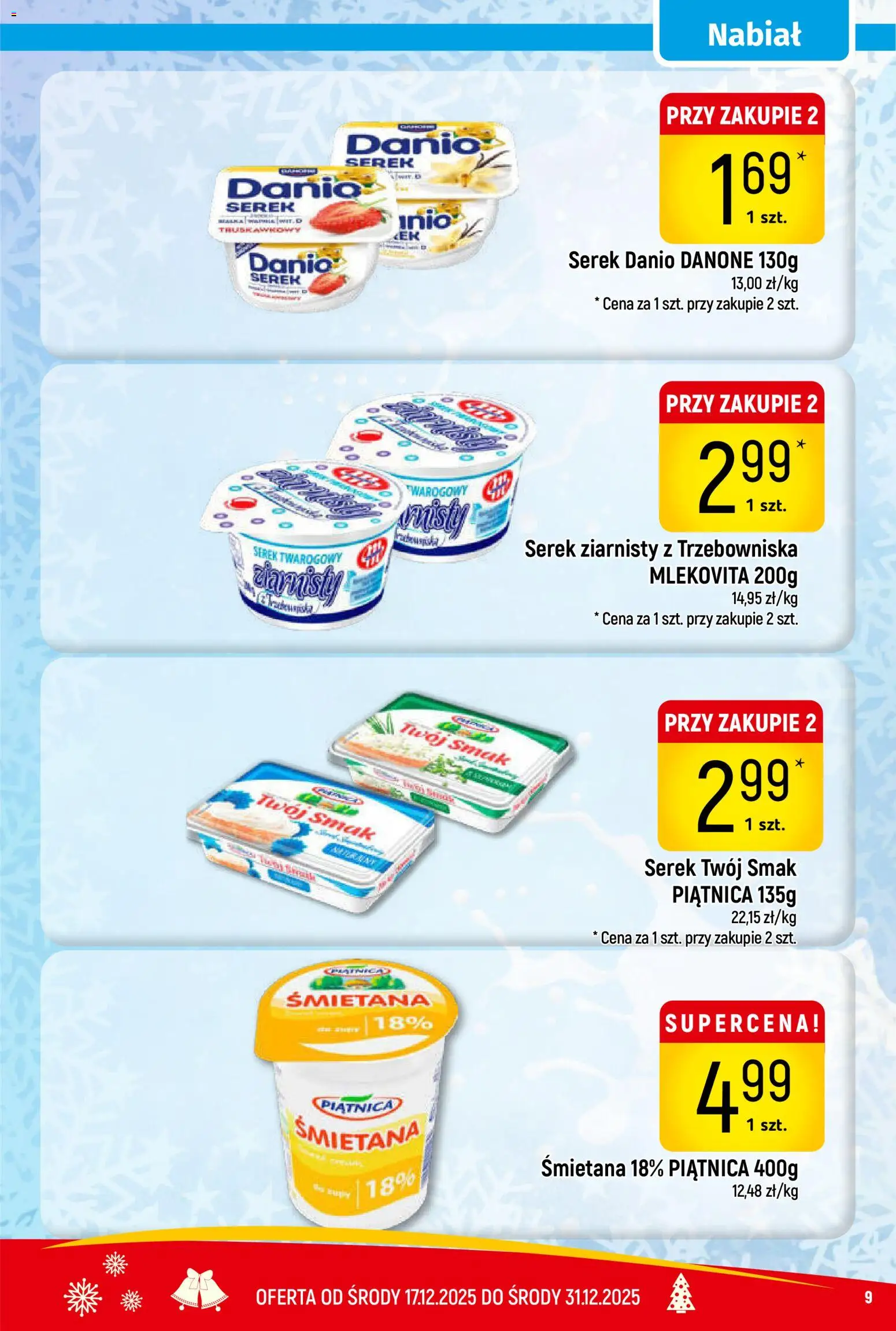 Piotruś Pan Gazetka od 17.12.2025 | Strona: 9 | Produkty: Serek Twój Smak, Serek, Śmietana