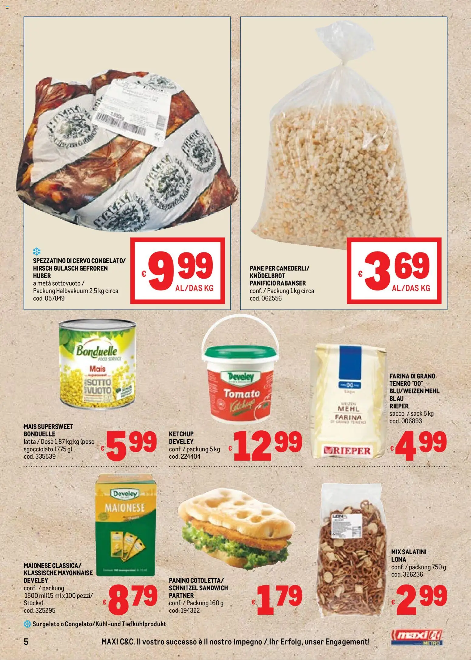 Volantino Metro del 23.10.2025 | Pagina: 5 | Prodotti: Salatini, Ketchup, Farina, Mais