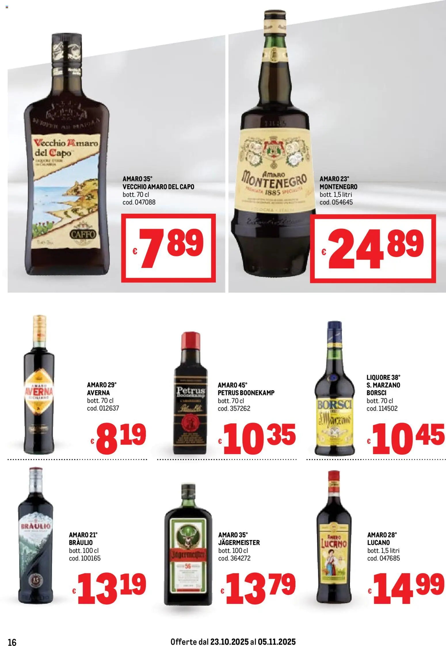 Volantino Metro del 23.10.2025 | Pagina: 16 | Prodotti: Liquore, Amaro