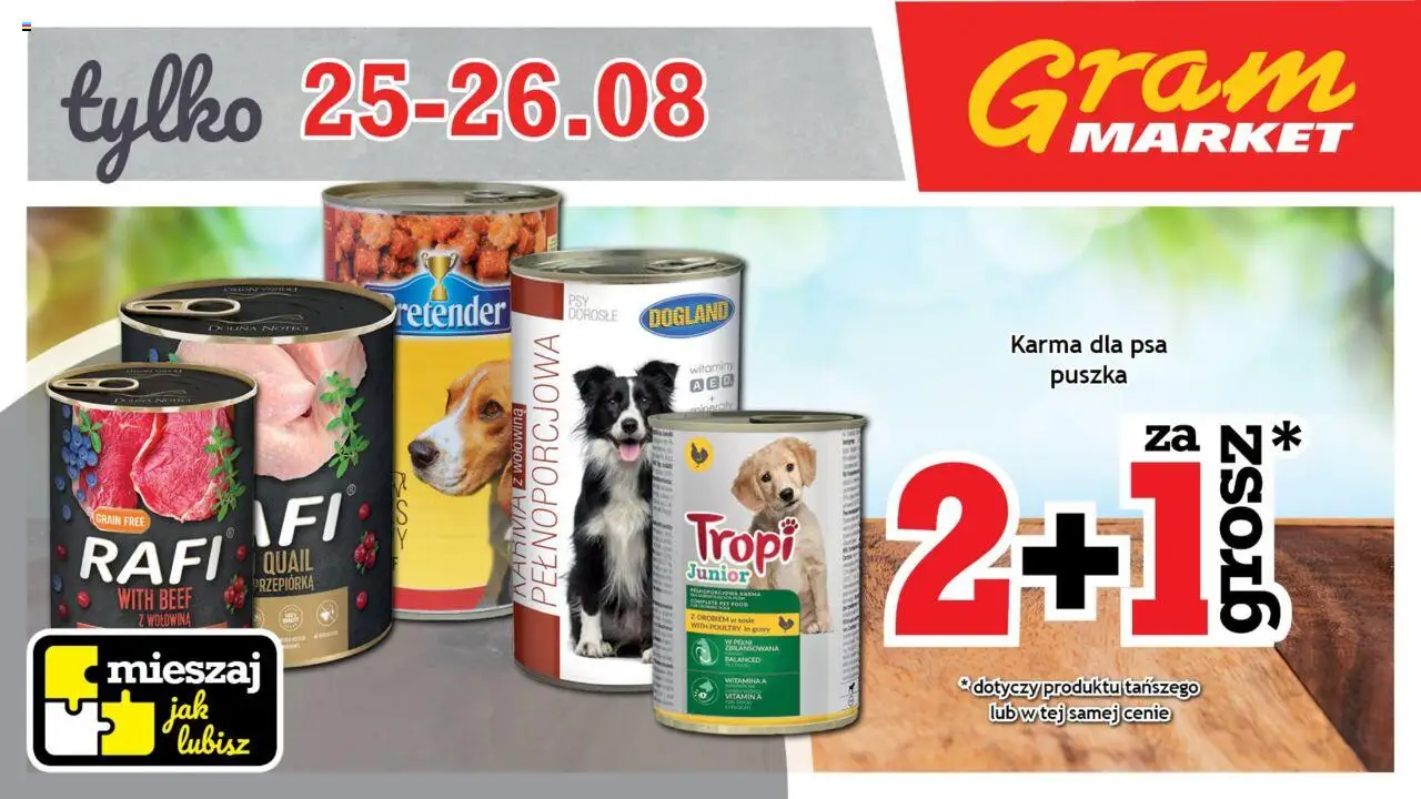 Gram Market Gazetka - Niesłychanie Niskie Ceny od 20.08.2025 | Strona: 5 | Produkty: Karma dla psa, Wołowina, Przepiórka