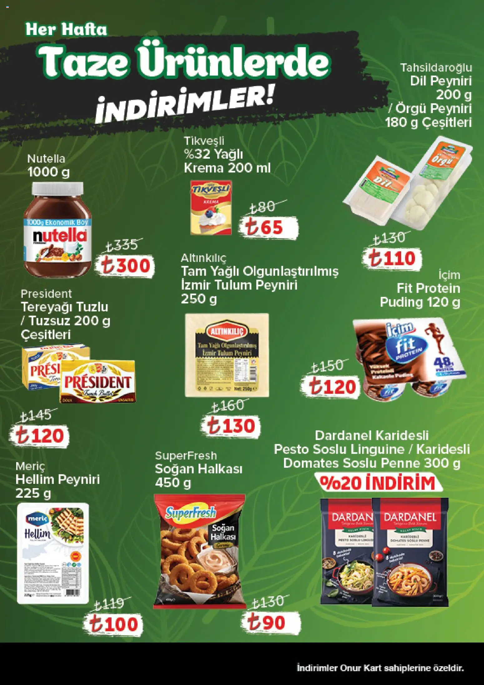 Onur Market Katalog Gurme - Bursa - 09.01.2026 tarihinden itibaren geçerlidir | Sayfa: 3 | Ürünler: Tereyağı, Domates, Tulum, Krema