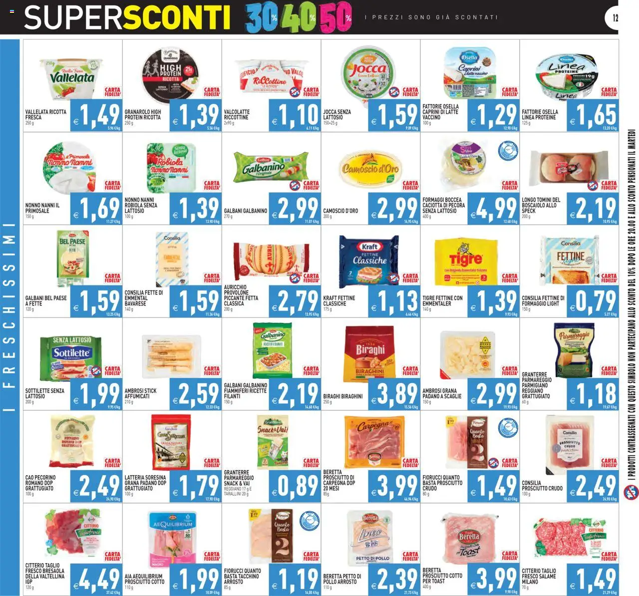 Volantino PIM Supermercati del 27.08.2025 | Pagina: 12 | Prodotti: Salame, Tacchino, Ricotta, Emmental