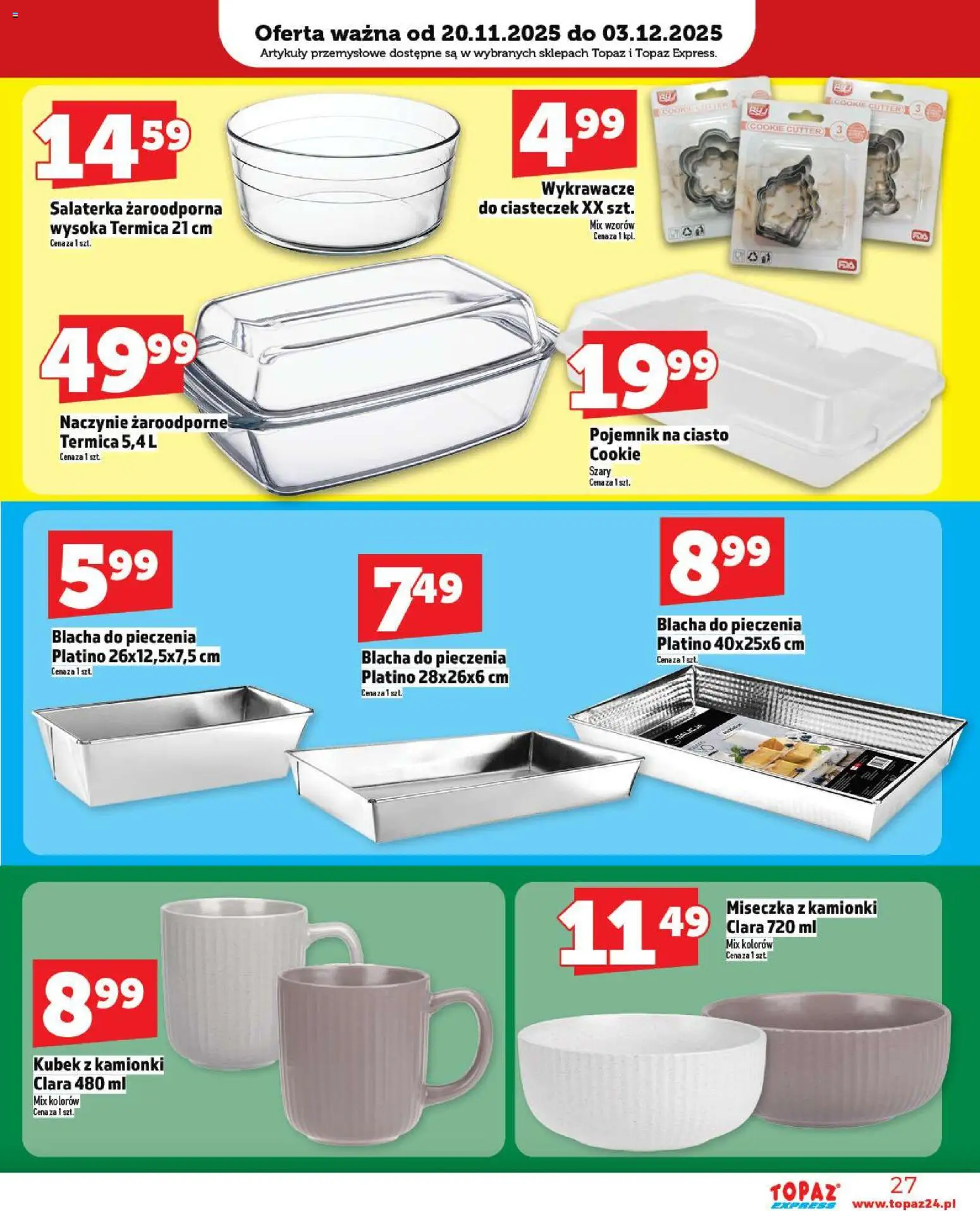 Topaz Gazetka - Express od 20.11.2025 | Strona: 27 | Produkty: Pojemnik na ciasto, Ciasto, Artykuły przemysłowe, Naczynie żaroodporne