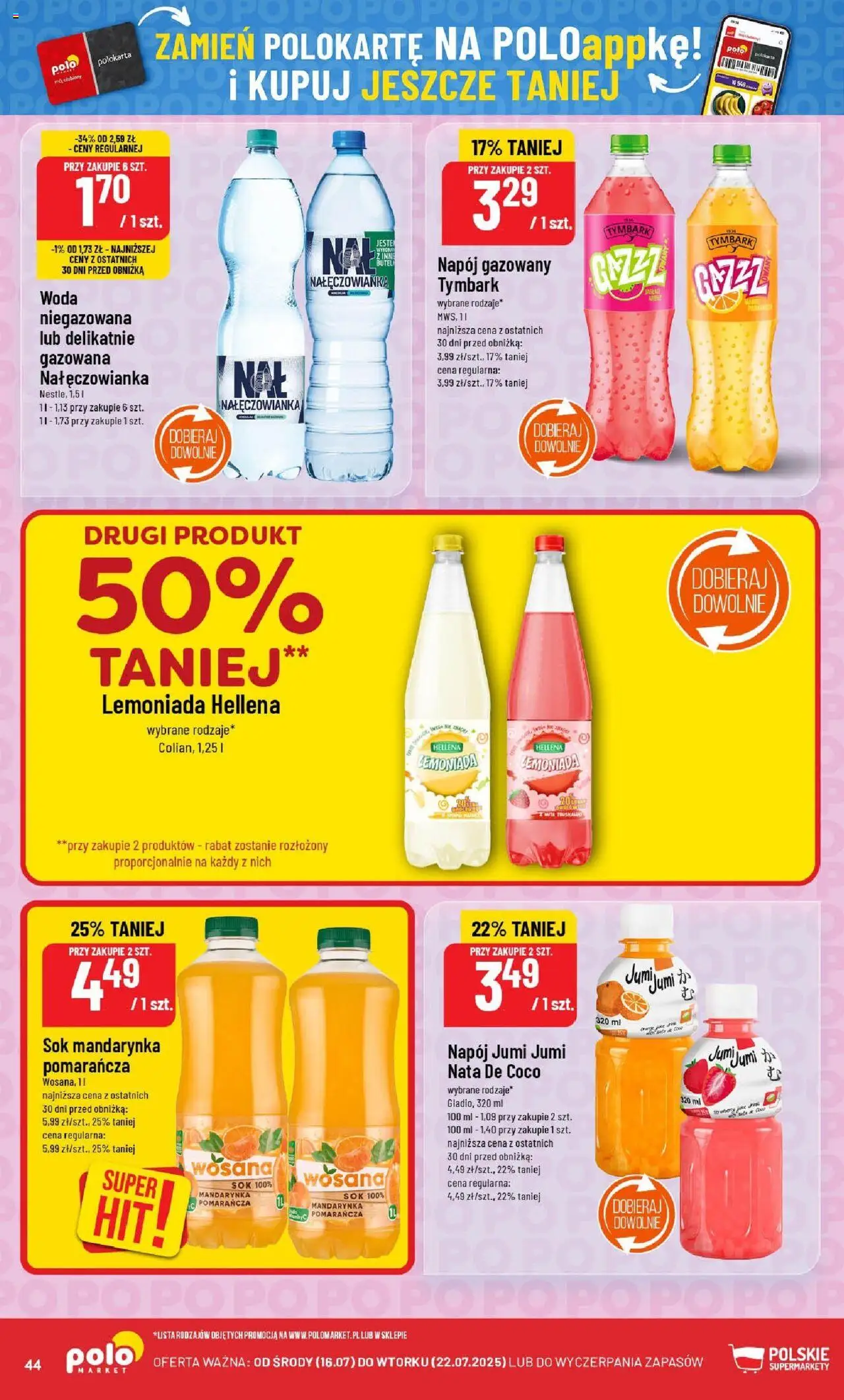 POLOmarket Gazetka od 16.07.2025 | Strona: 44 | Produkty: Sok, Woda