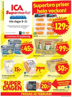 ICA Supermarket - Stockholm Globen - Förhandsvisning av reklamblad från butik ICA Supermarket aktuell från 16.02.2026