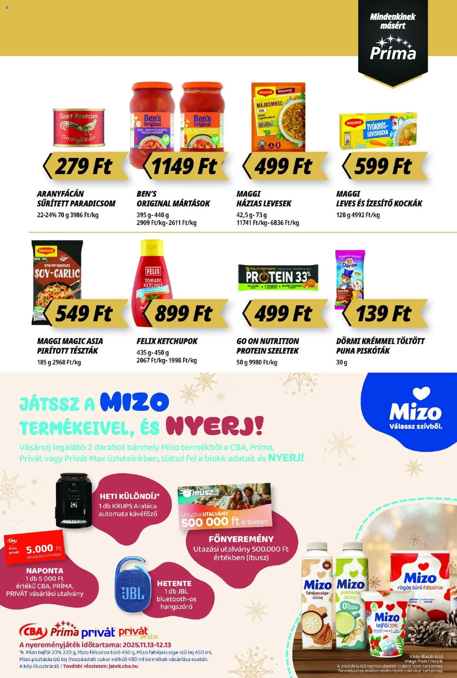 CBA Príma akciós ujság - amely érvényes a következő dátumtól: 13.11.2025 | Oldal: 9 | Termékek: Pisztácia, Rögös túró, Hal, Túró
