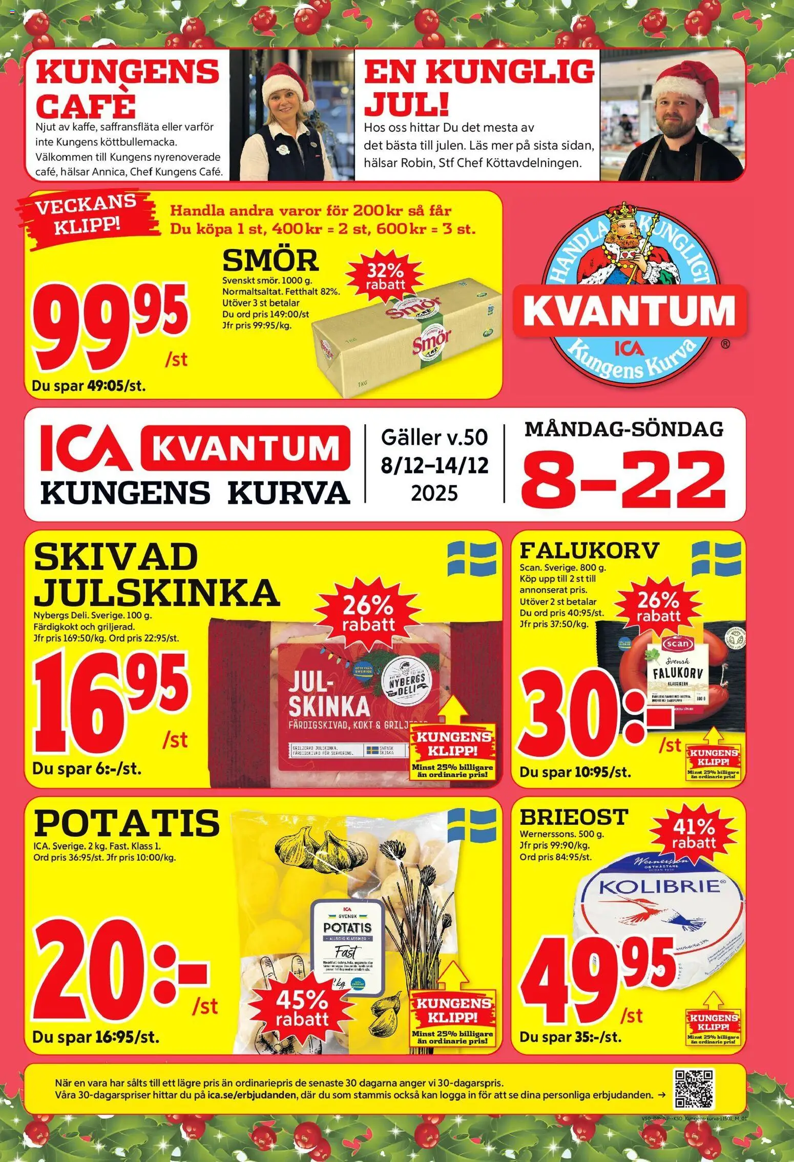 ICA Kvantum reklamblad aktuell från 08.12.2025 | Sida: 1 | Produkter: Galler, Falukorv, Smör, Potatis