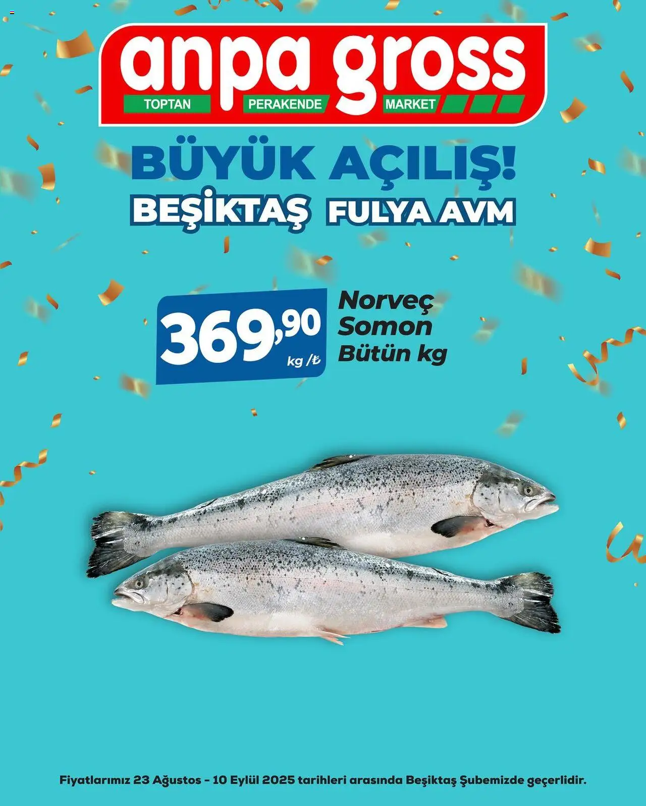 Anpa Gross Büyük Açılış - 23.08.2025 tarihinden itibaren geçerlidir | Sayfa: 39 | Ürünler: Somon