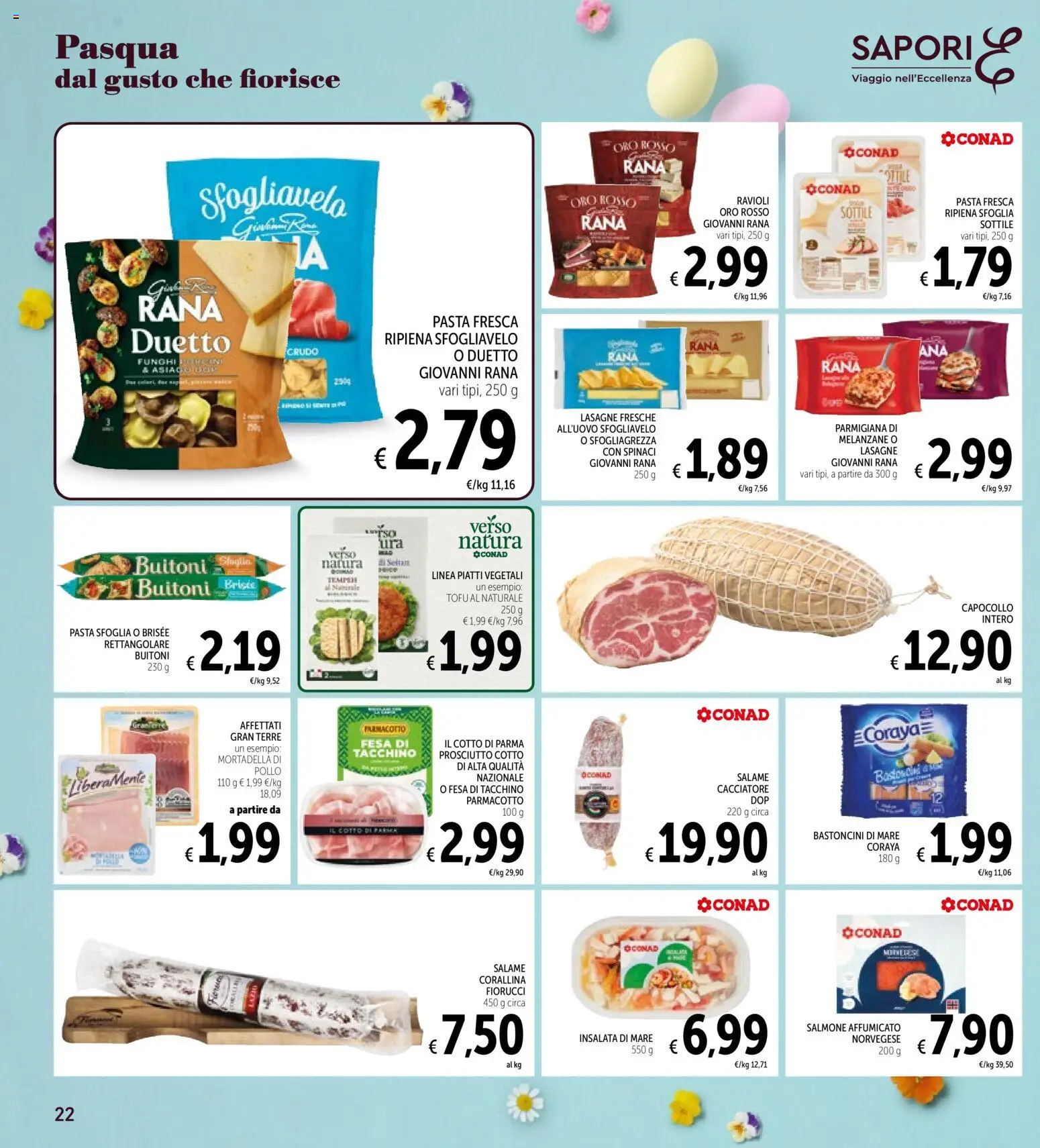 Volantino Spazio Conad del 25.03.2026 | Pagina: 22 | Prodotti: Prosciutto Cotto, Salame, Prosciutto, Funghi