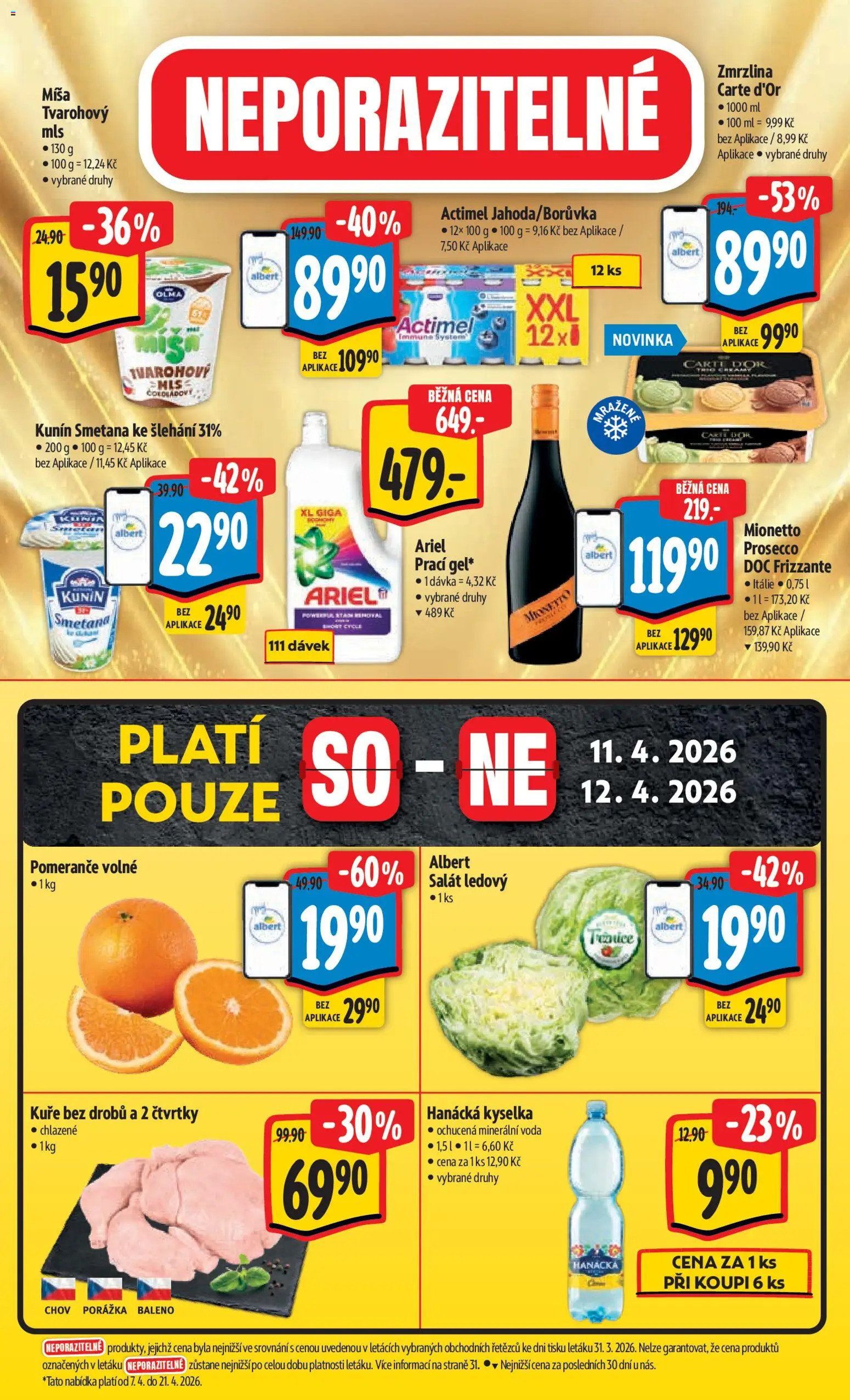 Albert leták - Hypermarket od 07.04.2026 | Strana: 8 | Produkty: Hanácká kyselka, Pomeranče, Zmrzlina, Kuře