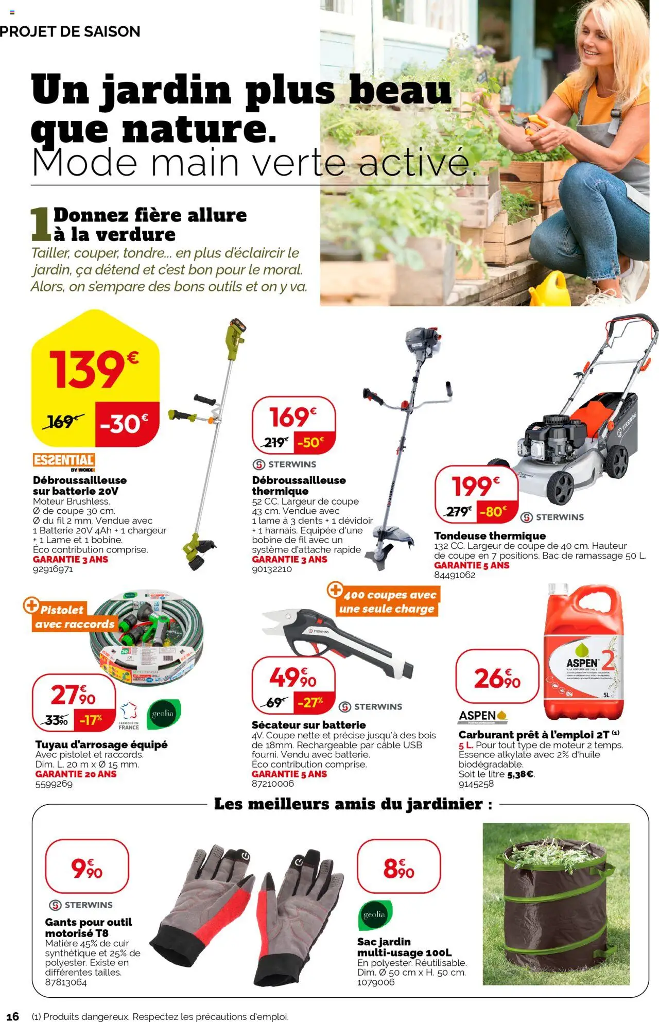  | Page: 16 | Produits: Câble, Débroussailleuse, Tuyau d’arrosage, Gants