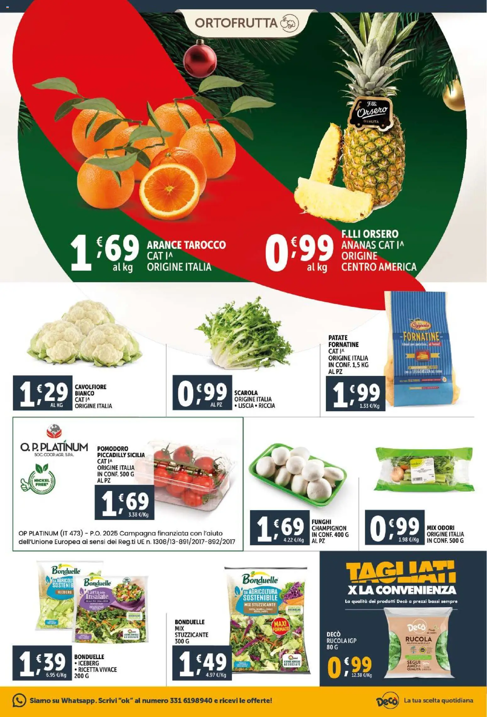 Volantino Decò del 15.12.2025 | Pagina: 13 | Prodotti: Arance, Pomodoro, Ananas, Funghi