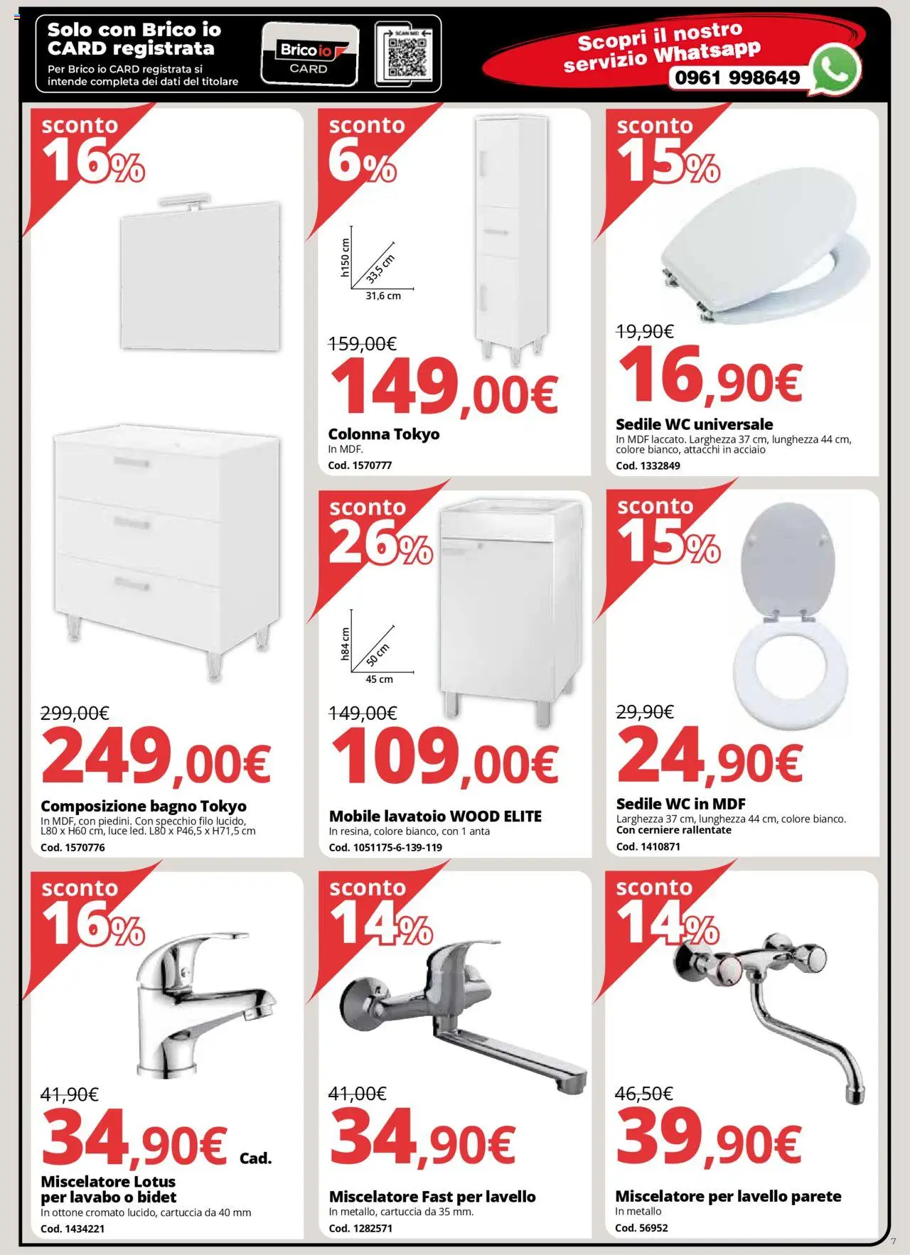 Volantino Brico io del 31.07.2025 | Pagina: 7 | Prodotti: Miscelatore, WC, Bagno, Specchio