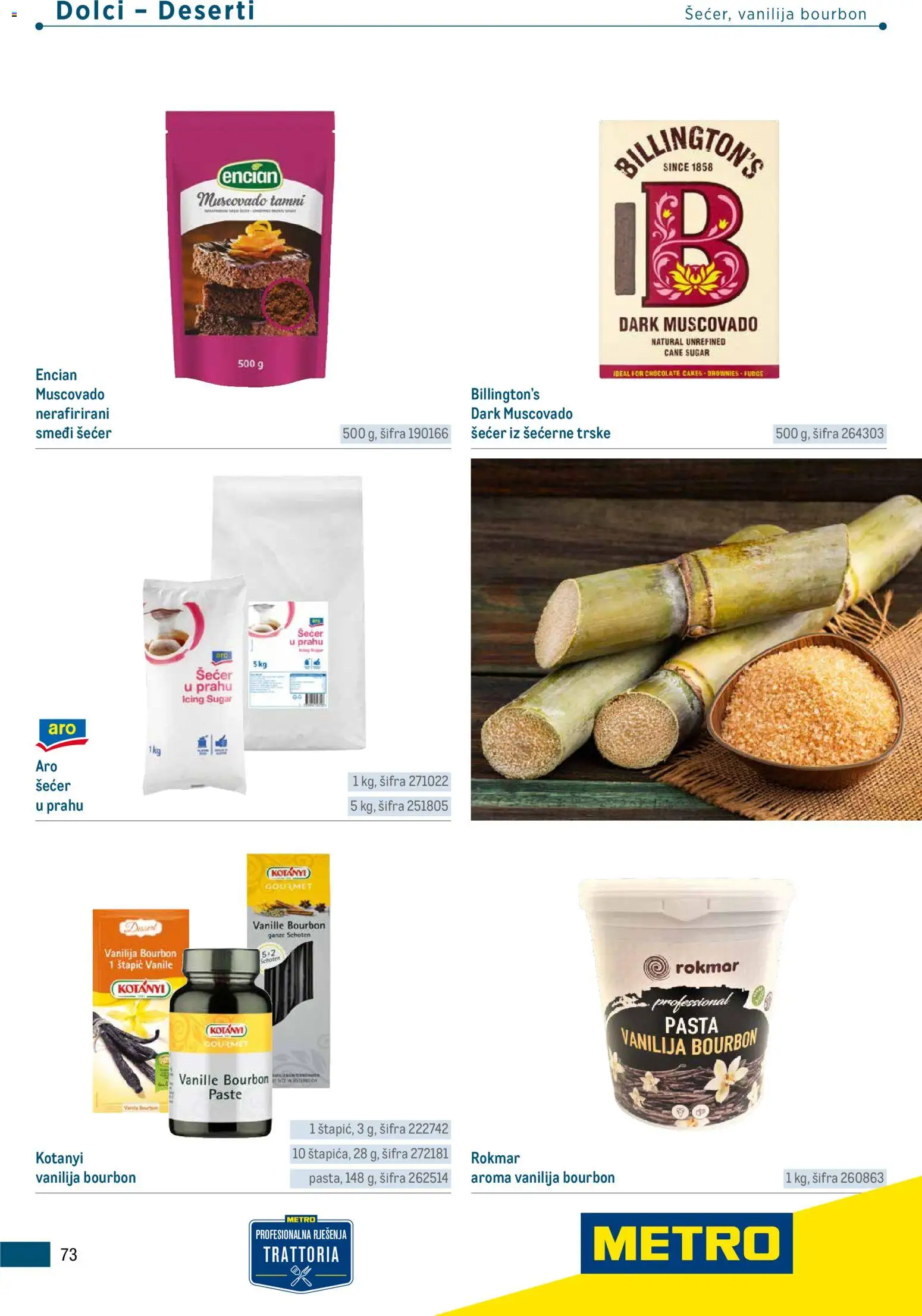 Metro katalog | vrijedi od 05.03.2026 | Stranica: 73 | Proizvodi: Smeđi šećer, Šećer, Pasta, Šećer u prahu