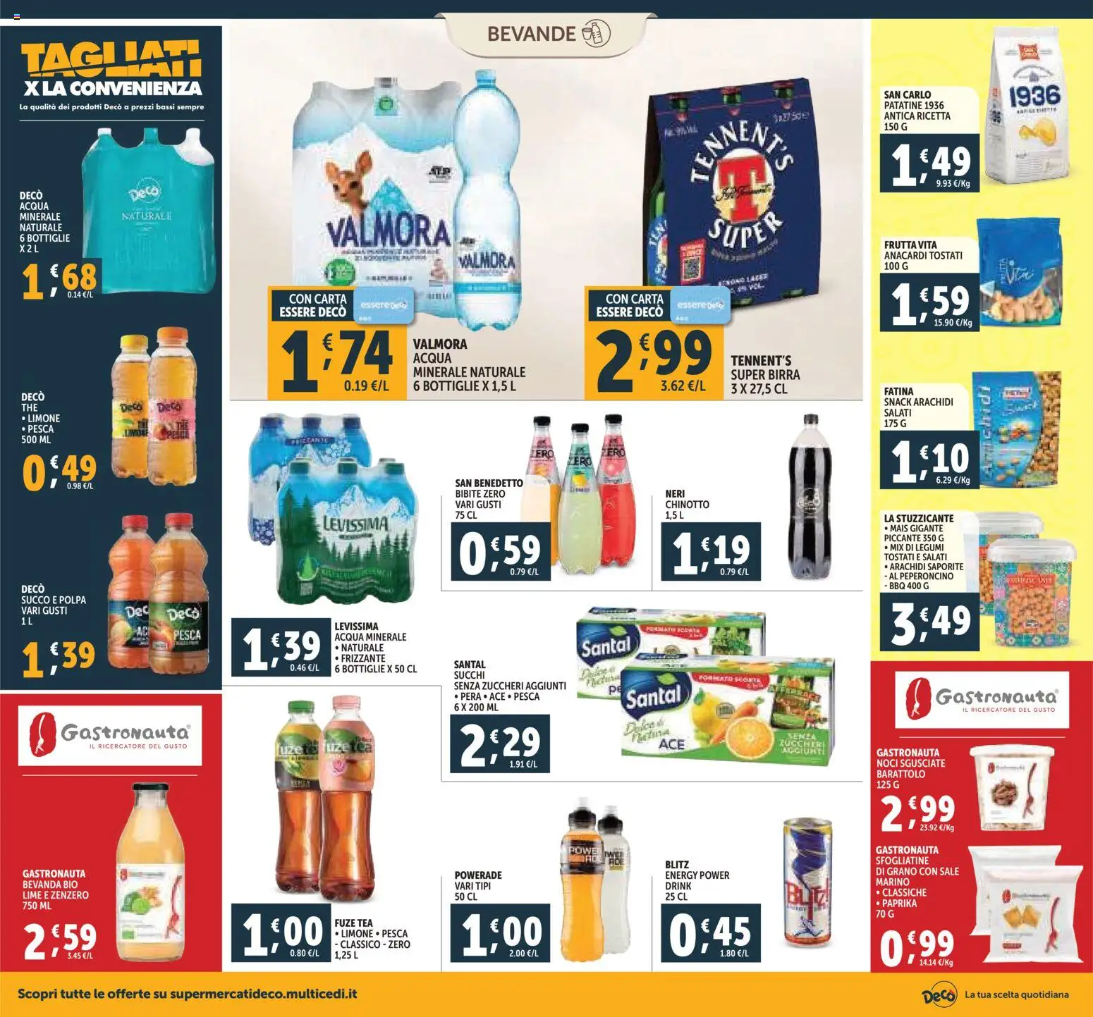 Volantino Decò del 07.11.2025 | Pagina: 16 | Prodotti: Legumi, Frutta, Arachidi, Acqua minerale