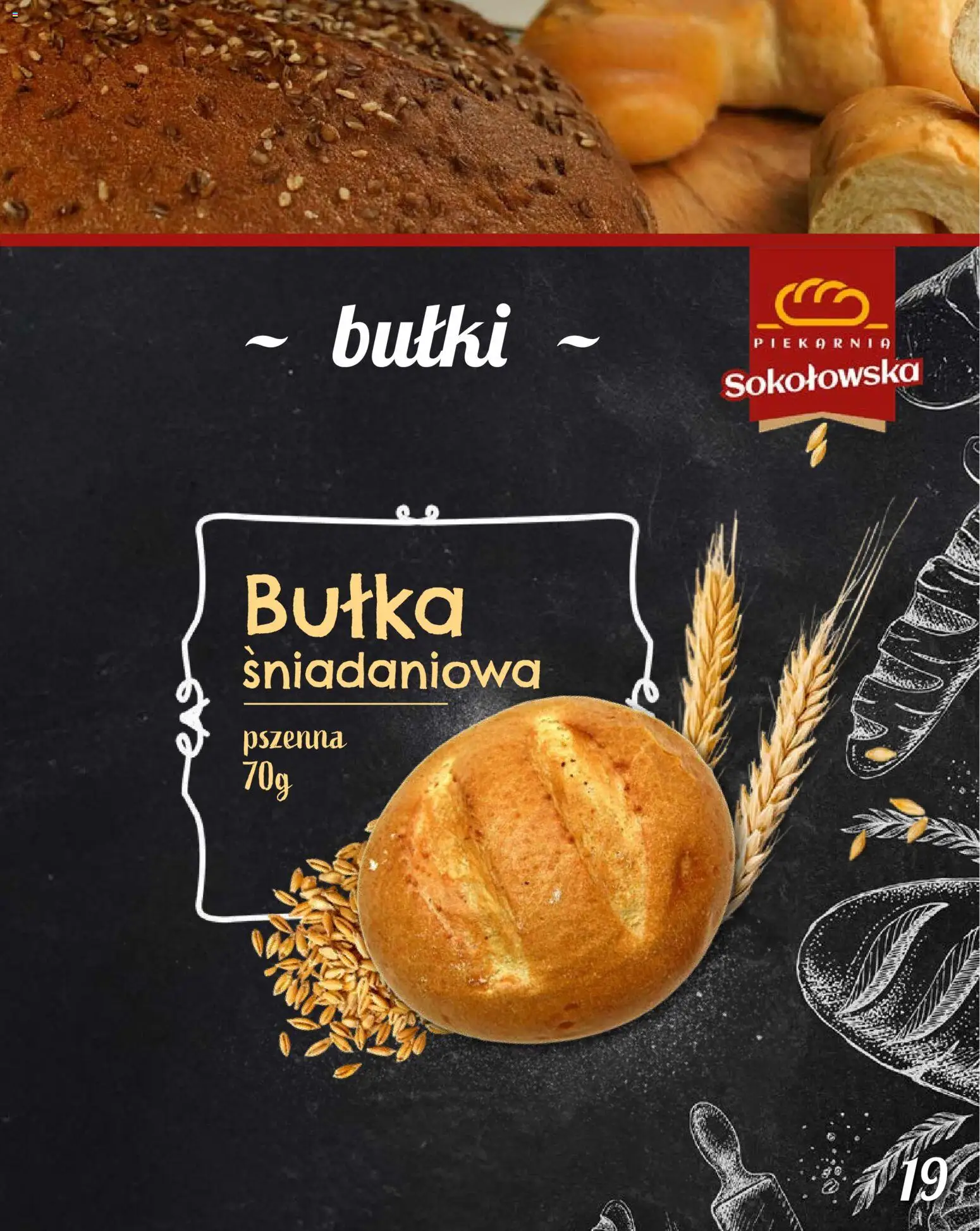 Topaz Gazetka - Piekarnia Sokołowska od 01.02.2026 | Strona: 19 | Produkty: Piekarnia, Bułka