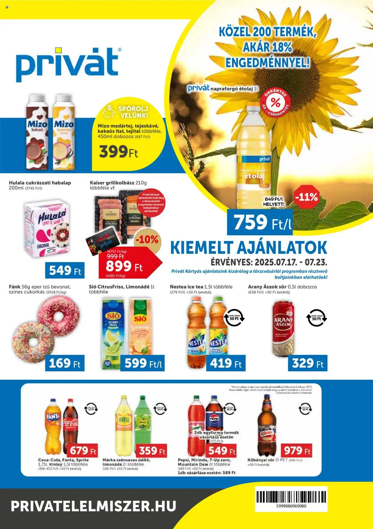 PRIVÁT akciós ujság - amely érvényes a következő dátumtól: 17.07.2025 | Oldal: 1 | Termékek: Étolaj, Grillkolbász, Fanta, Paprika babura