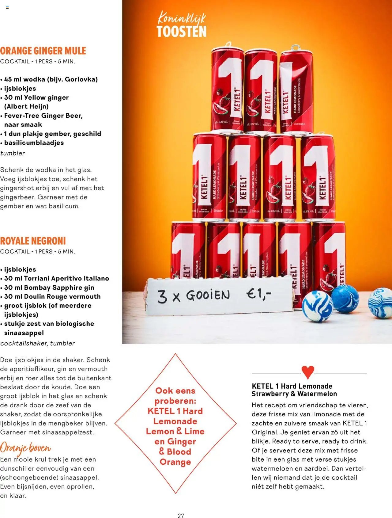  | Pagina: 27 | Producten: Gin, Zabliszt, Ketel, Watermeloen