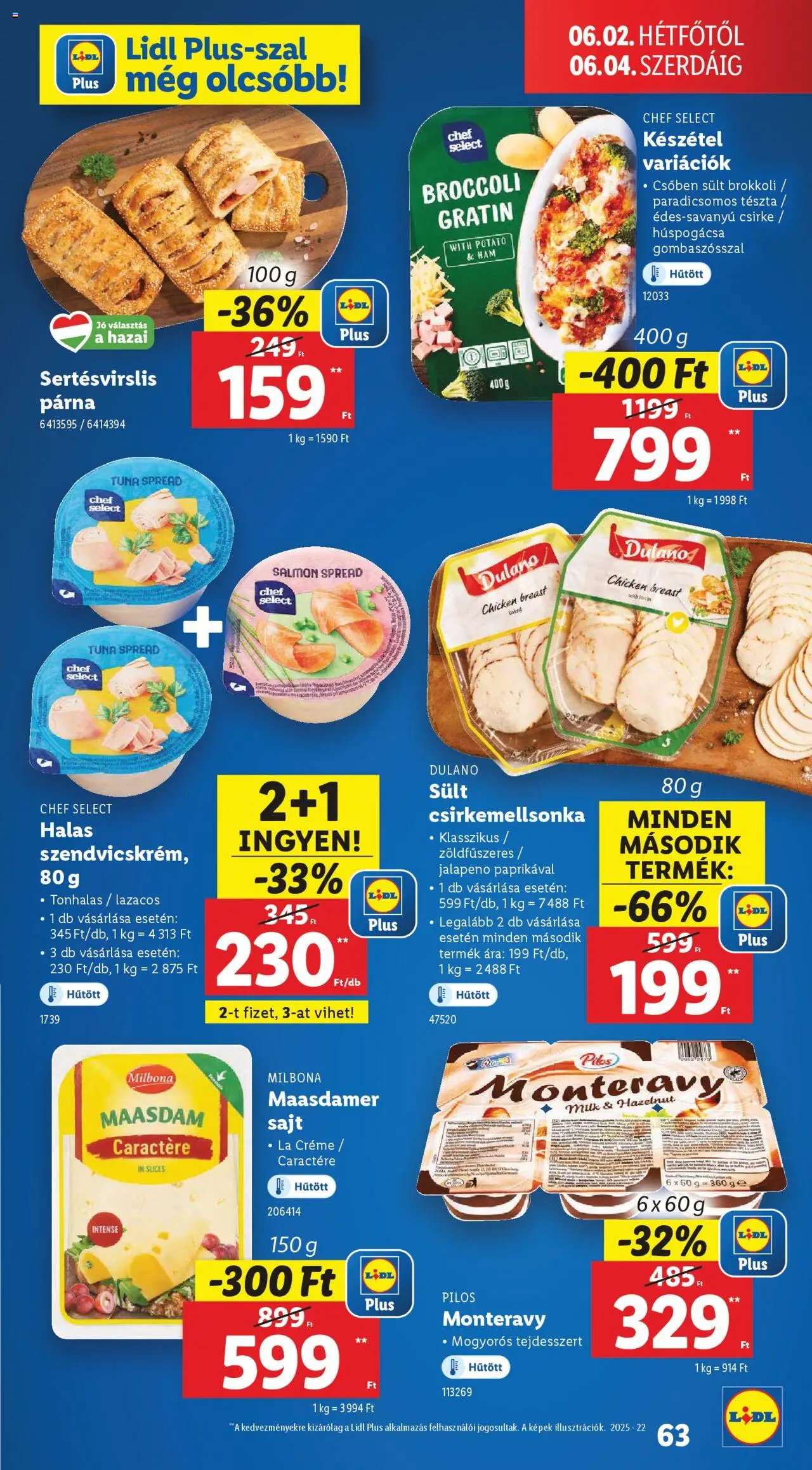 Lidl akciós ujság - amely érvényes a következő dátumtól: 29.05.2025 | Oldal: 63 | Termékek: Párna, Sajt, Brokkoli, Készétel