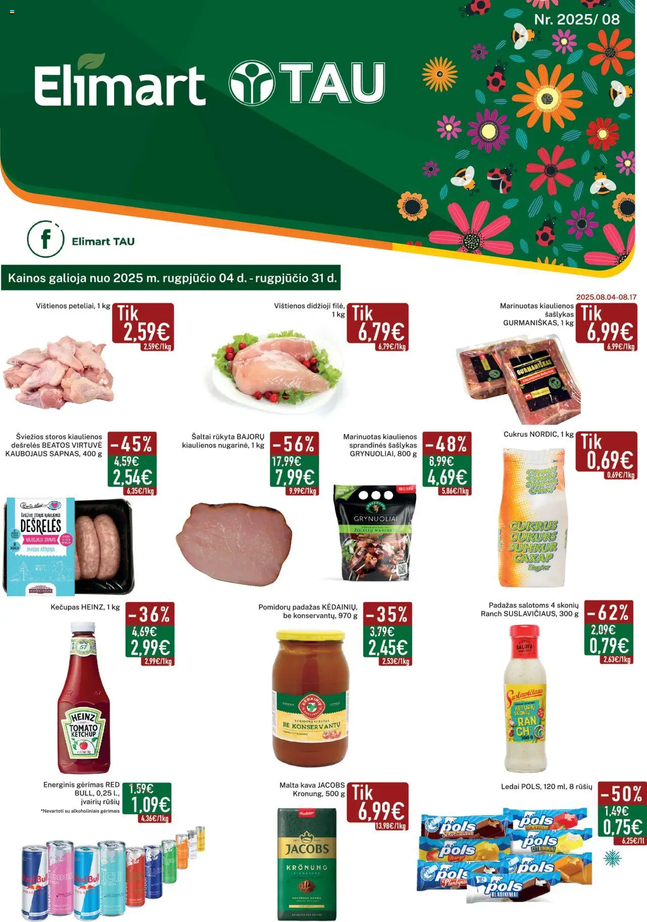 Elimart - TAU leidinys│galioja nuo 04.08.2025 | Puslapis: 1 | Prekių: Ledai, Vištienos, Kiaulienos, Energinis gėrimas