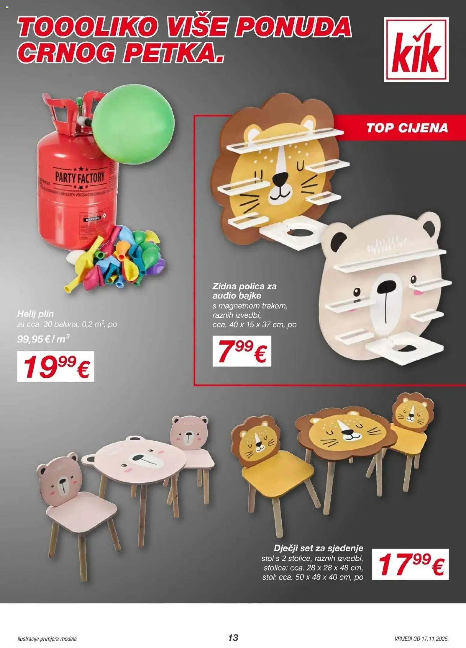 Kik katalog | vrijedi od 16.11.2025 | Stranica: 13 | Proizvodi: Polica, Stol, Stolica, Audio