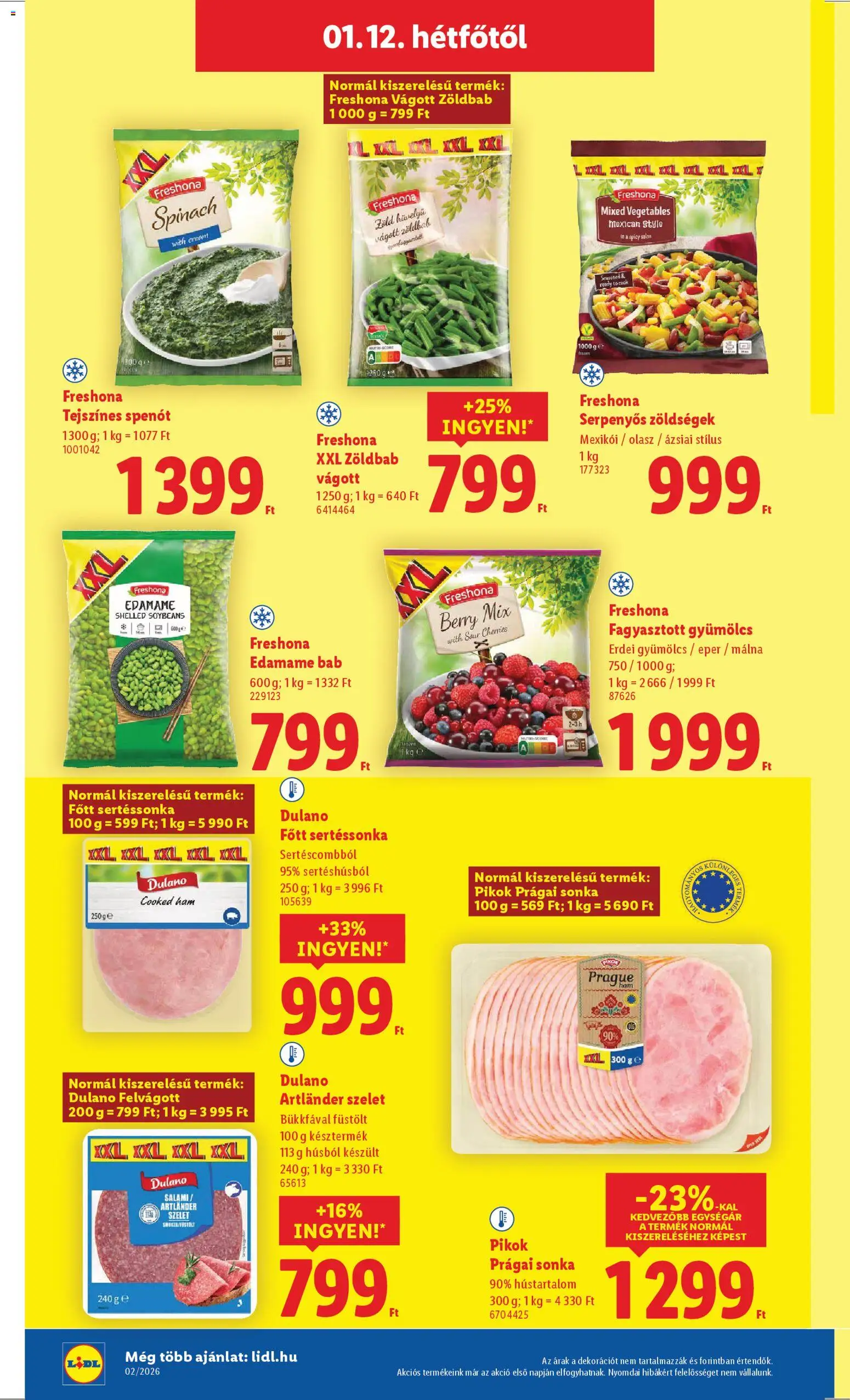 Lidl akciós ujság - amely érvényes a következő dátumtól: 08.01.2026 | Oldal: 56 | Termékek: Málna, Fagyasztott gyümölcs, Prágai sonka, Zöldbab