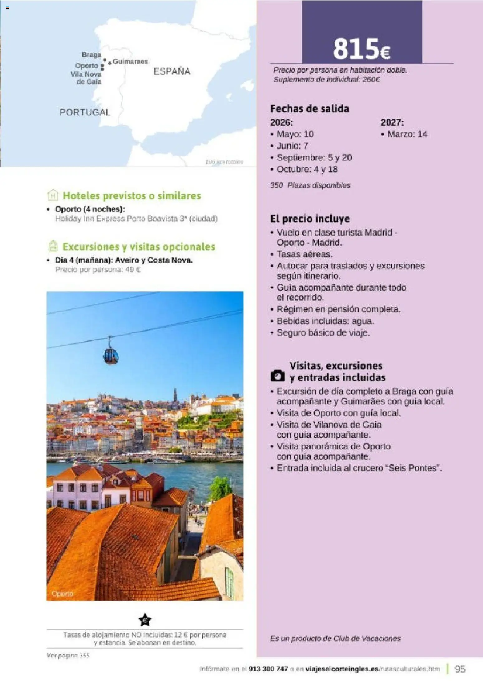 Viajes El Corte Inglés Rutas Culturales de la Comunidad de Madrid │ válido desde el 01.04.2026 | Página: 95 | Productos: Braga